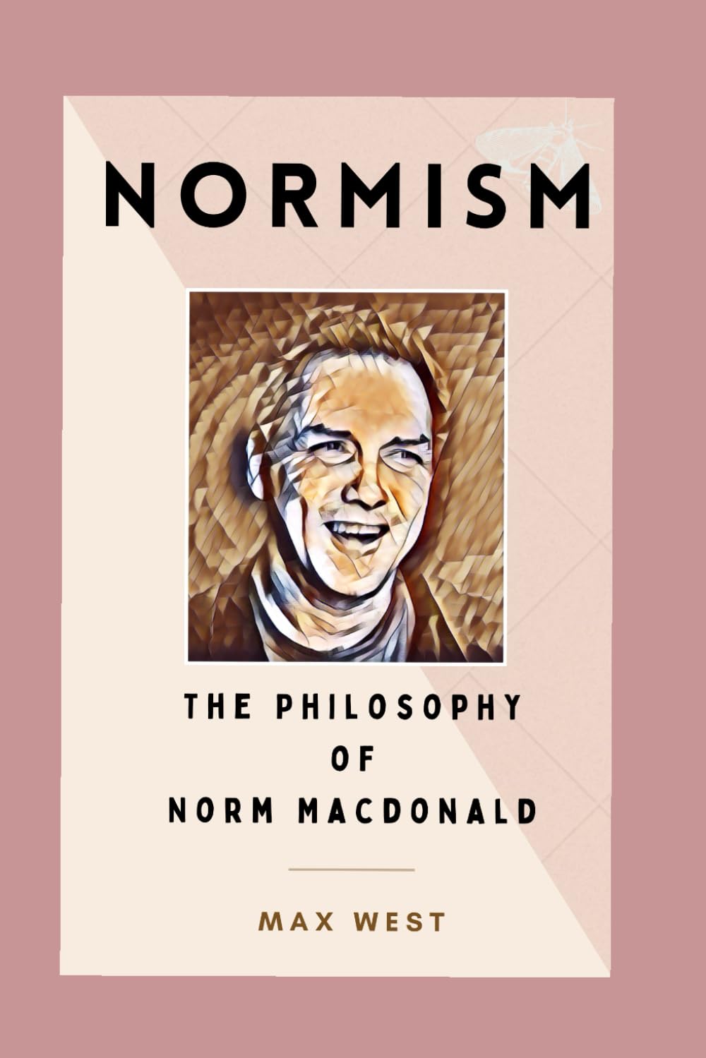 Normism: The Philosophy of Norm Macdonald Art & Literature
