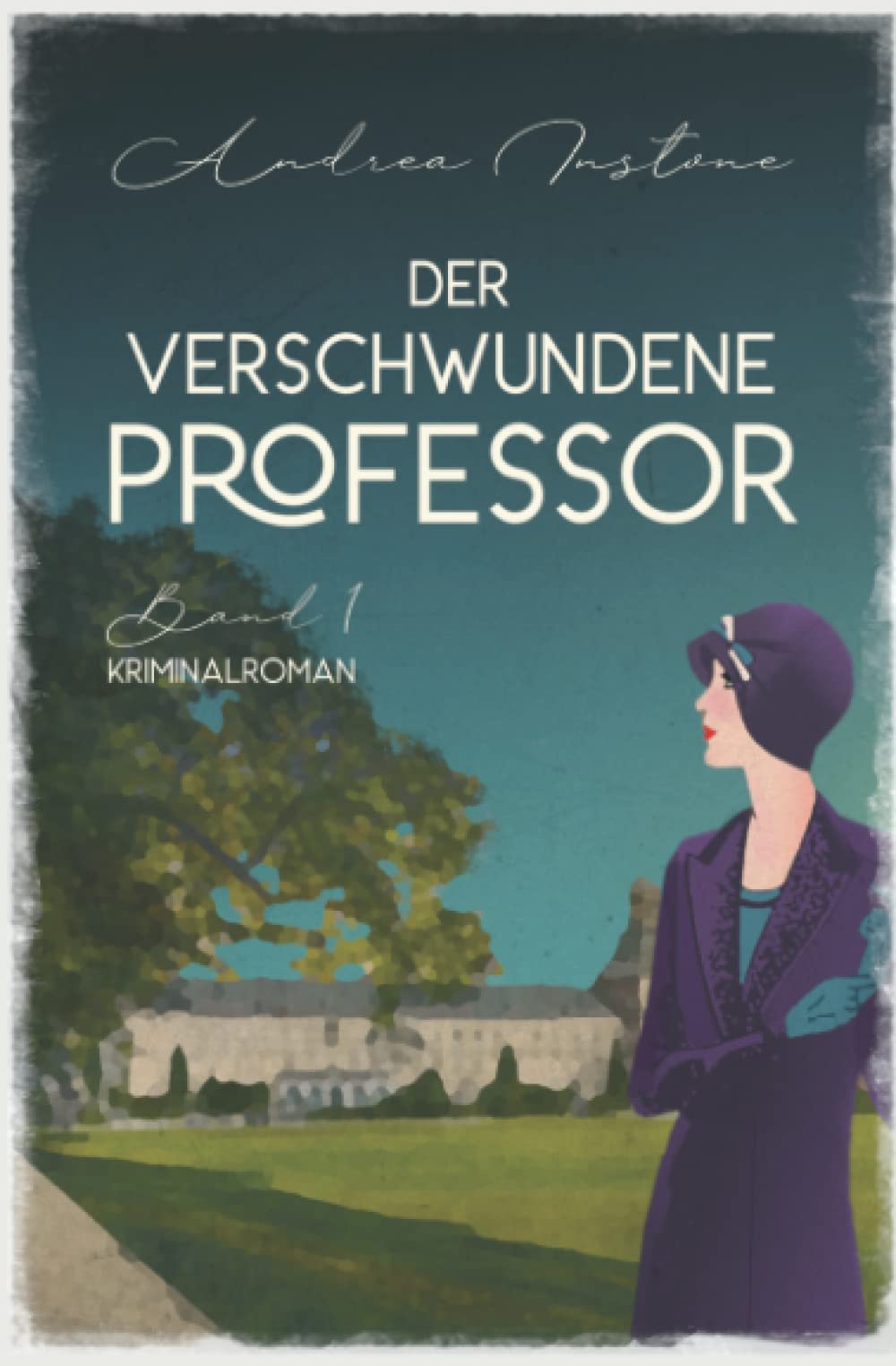 Der verschwundene Professor (Ein mörderischer Fall für Fräulein Schumacher, Band 1) Historical Fiction