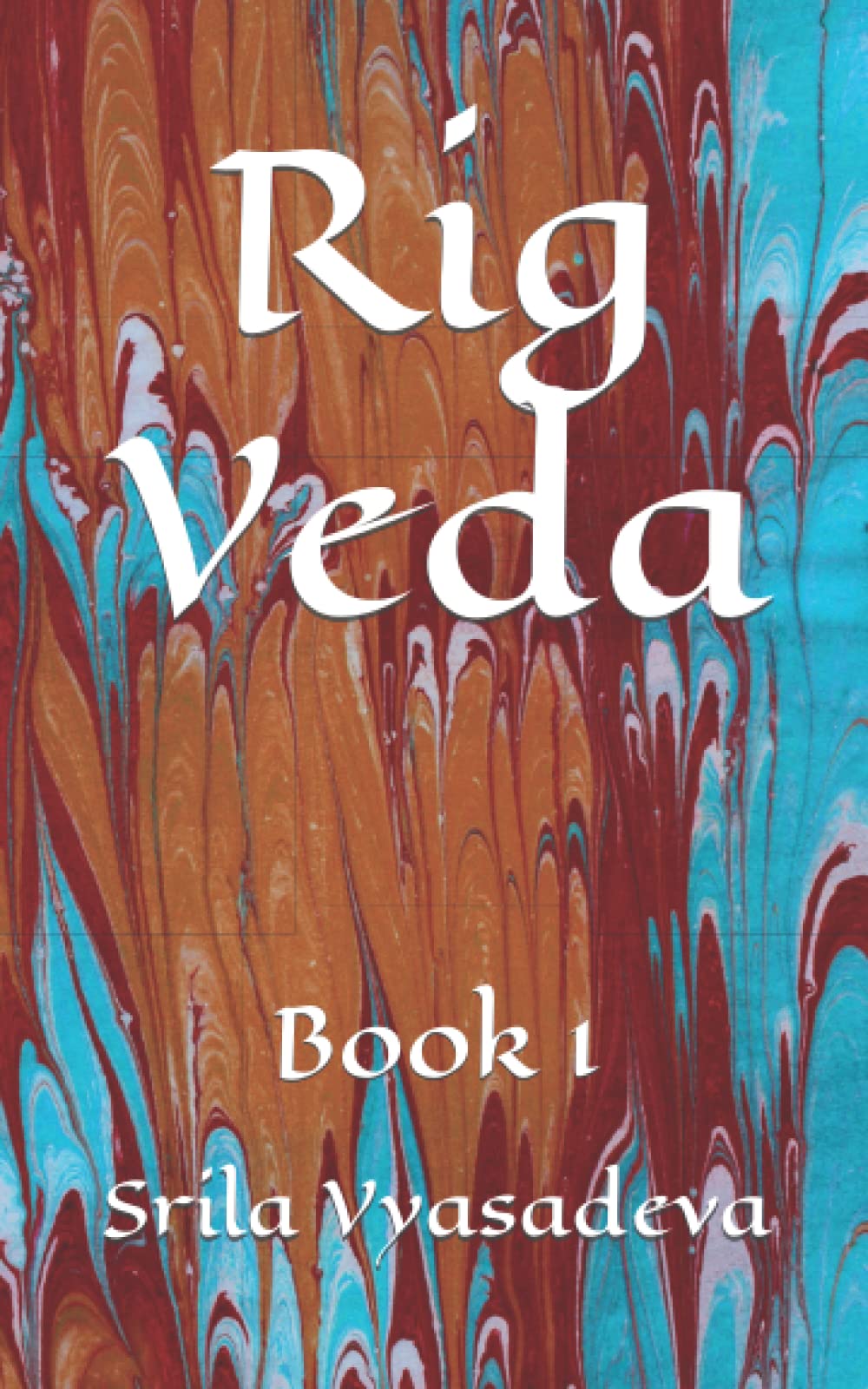Rig Veda: Book 1 (Vedas, Band 1) Religion & Esotericism
