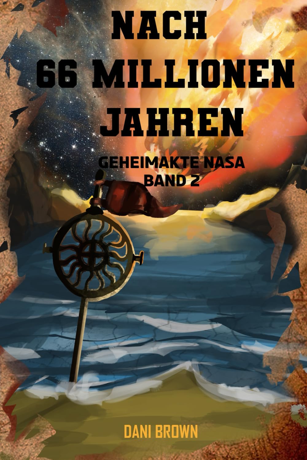 Nach 66 Millionen Jahren: Geheimakte NASA Suspense & Thrillers