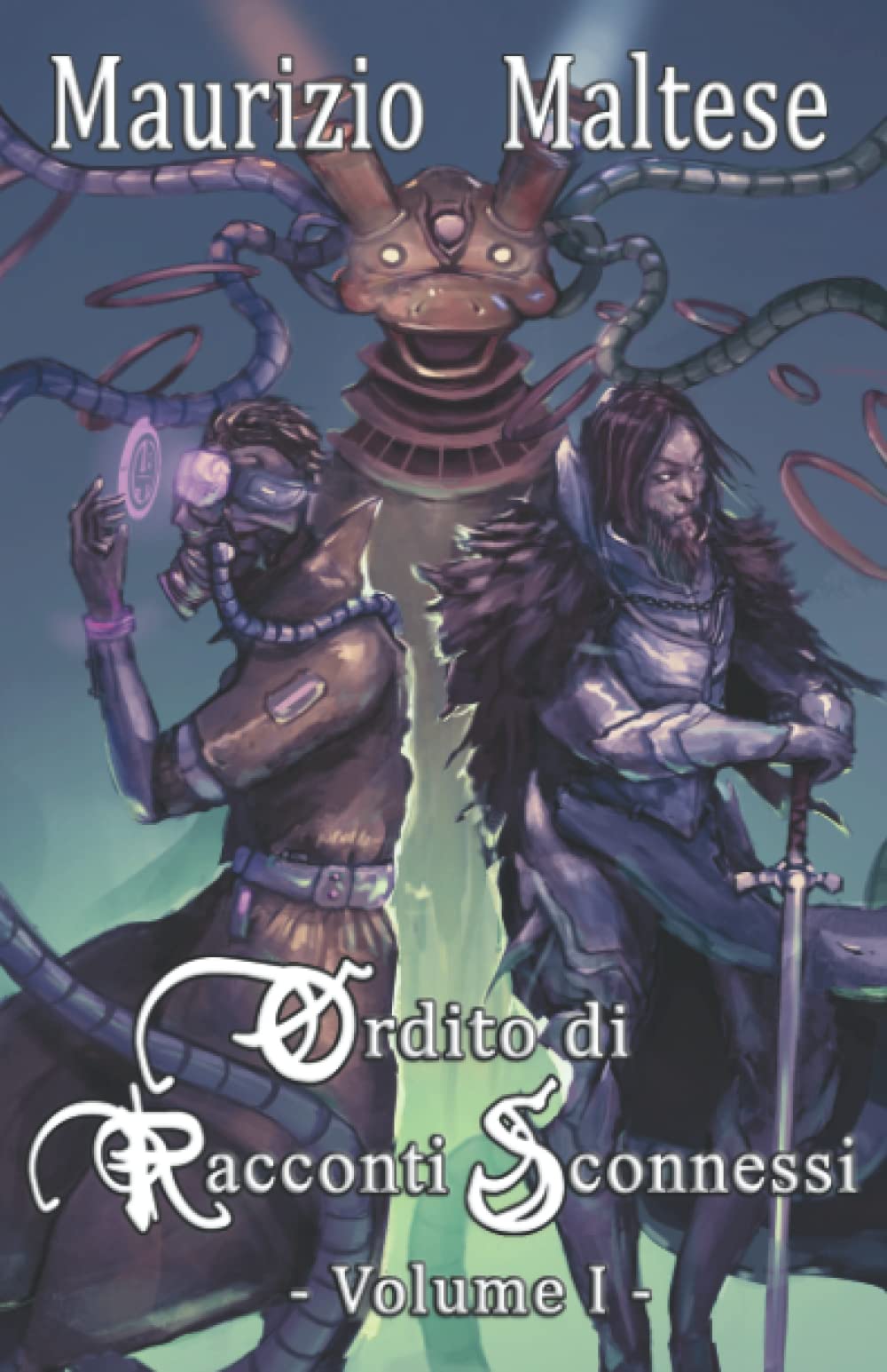 Ordito di Racconti Sconnessi: Volume I book