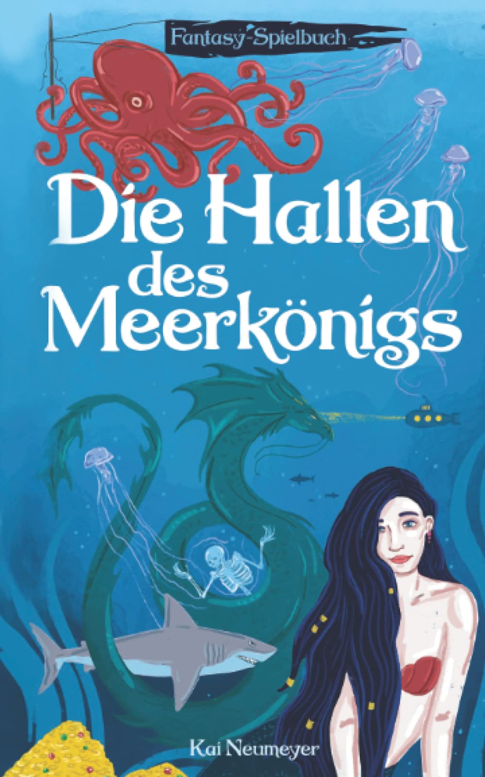 Die Hallen des Meerkönigs: Fantasy-Spielbuch Fantasy & Sci-Fi