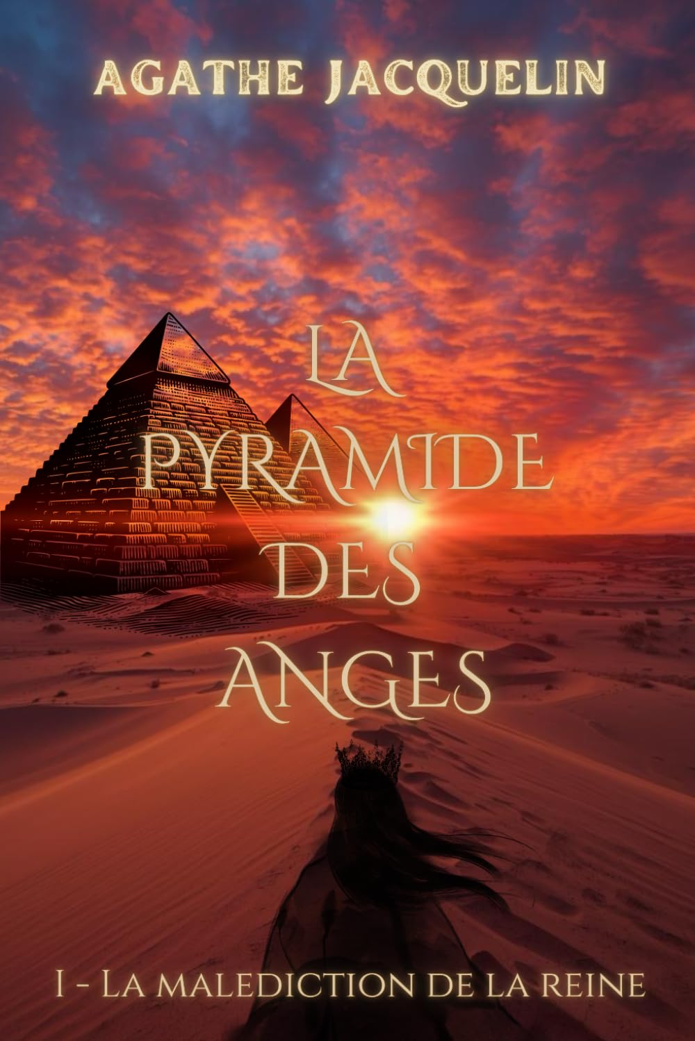 La Pyramide des Anges: La Malédiction de la Reine book