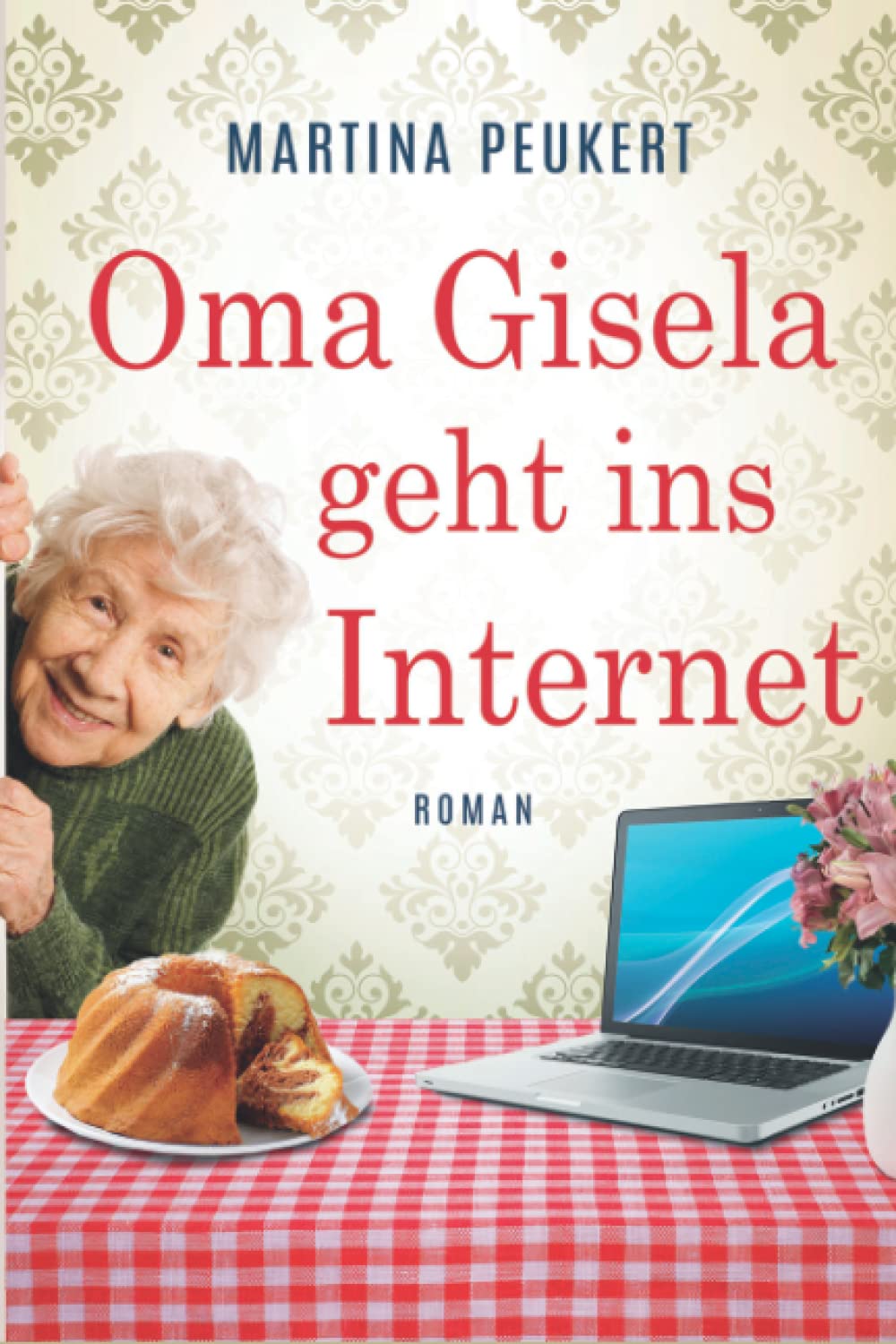 Oma Gisela geht ins Internet book