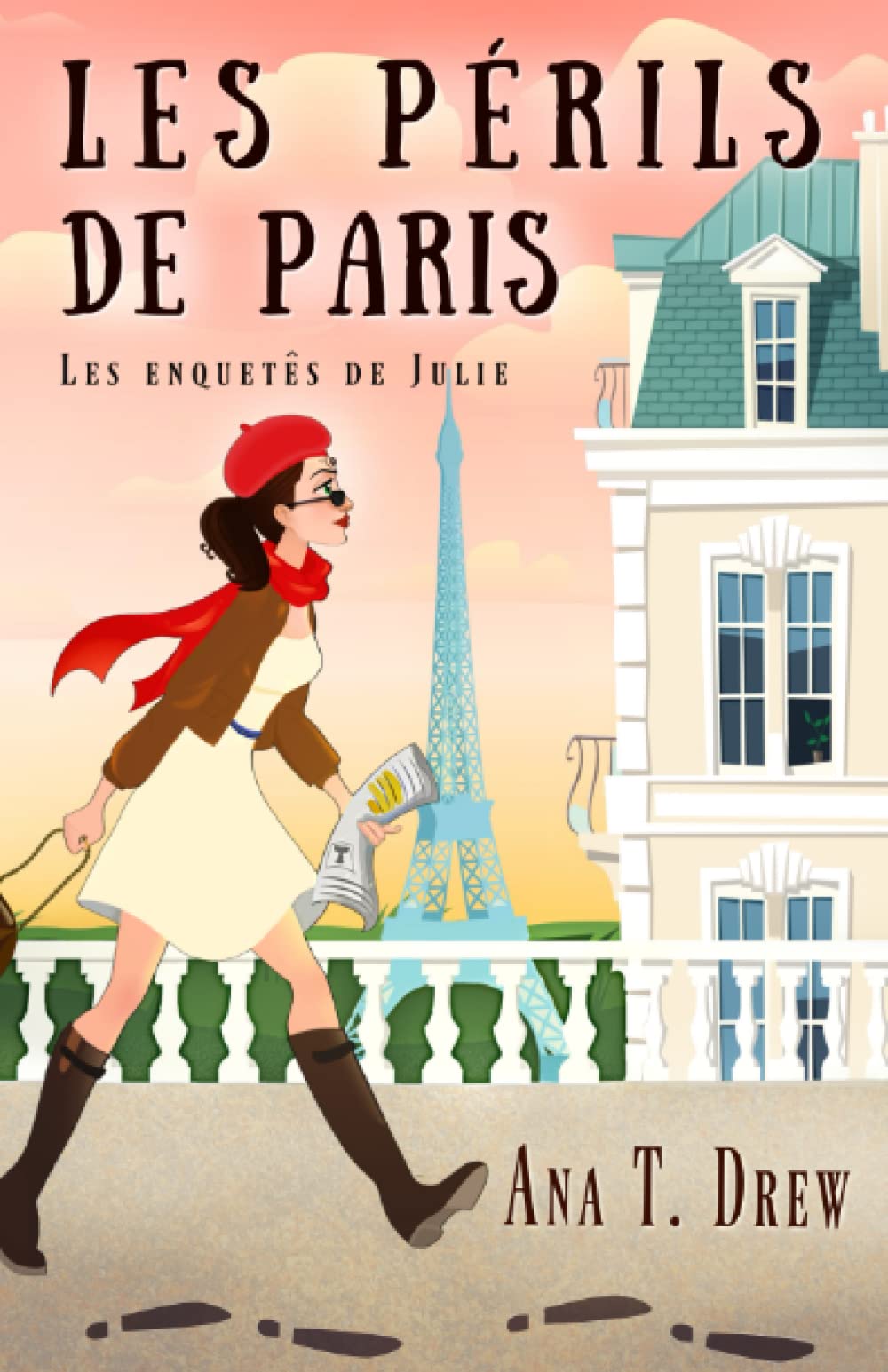 Les périls de Paris: un cosy crime (Les enquêtes de Julie) Detective & CSI