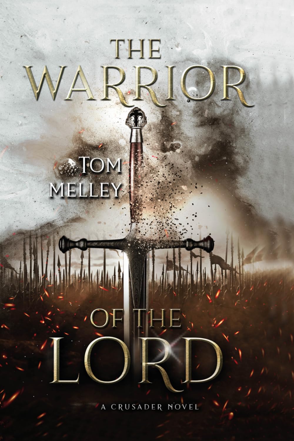 The Warrior of the Lord: A Crusader Novel (The Knights of God, Band 1) Historical Fiction