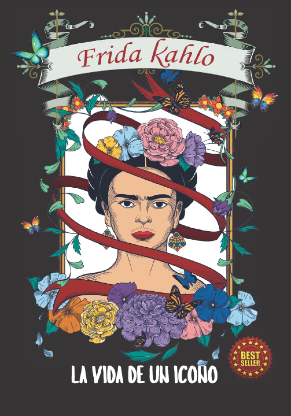 FRIDA KAHLO: LA VIDA DE UN ICONO book
