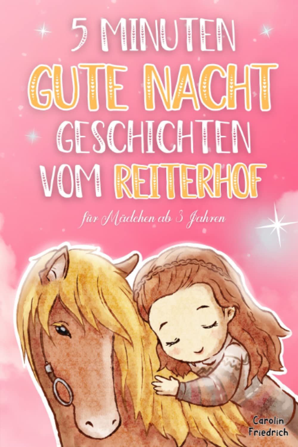 5 Minuten Gute Nacht Geschichten vom Reiterhof für Mädchen ab 3 Jahren: Das Vorlesebuch für wunderbare Träume. 20 schöne Pony- und Pferdegeschichten zum Einschlafen für Kinder zwischen 3-5 Jahren Non-fiction