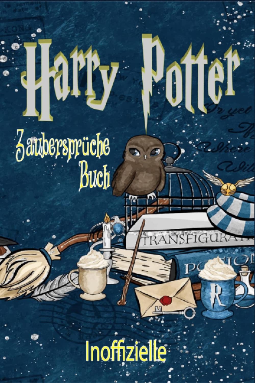 Harry Potter Zaubersprüche Buch: Die Inoffizielle zauberer-ausbildung;Zauber, Flüche und Jinxes...für Fans book