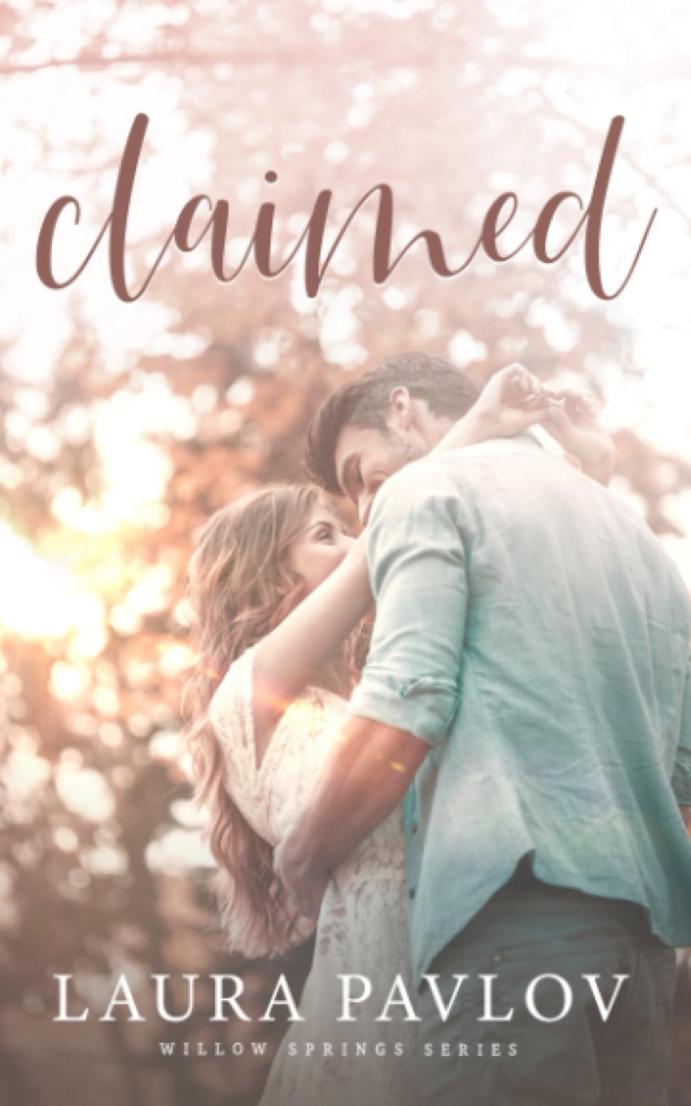 Claimed: A Small Town Second Chance Romance (Willow Springs Series, Band 5) Contemporary literature