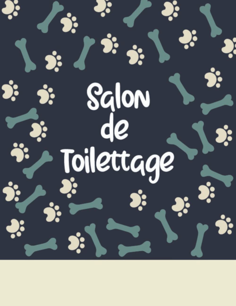 Cahier de rendez vous Salon Toilettage Chien & Chat | Planification annuelle 2022 | RDV hebdomadaire 7h à 21h | Notes book