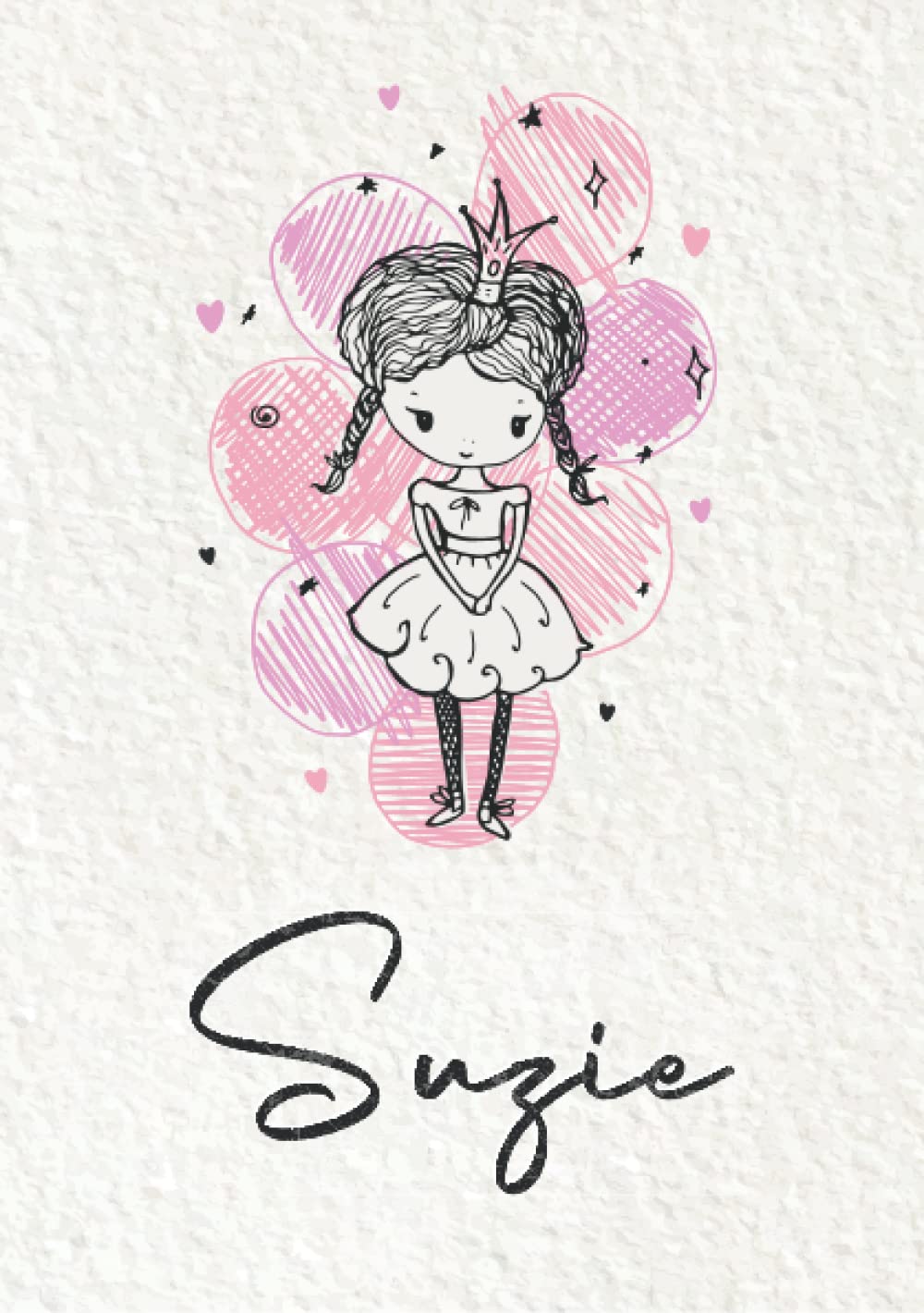 Suzie: Carnet de notes A5 | Prénom personnalisé Suzie | Cadeau d'anniversaire pour fille, femme, maman, copine, sœur ... | Petite princesse | 120 pages lignée, Petit Format A5 (14.8 x 21 cm) book
