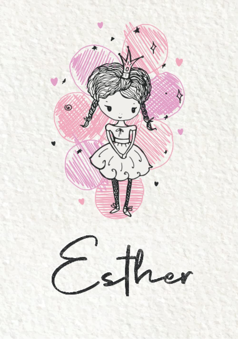 Esther: Carnet de notes A5 | Prénom personnalisé Esther | Cadeau d'anniversaire pour fille, femme, maman, copine, sœur ... | Petite princesse | 120 pages lignée, Petit Format A5 (14.8 x 21 cm) book