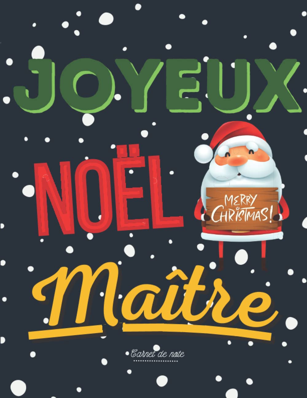 Joyeux Noel maître: Carnet avec encart personnalisable par l'enfant (dessin ou mot), idée cadeau de Noël personnalisé pour maitre d'école book