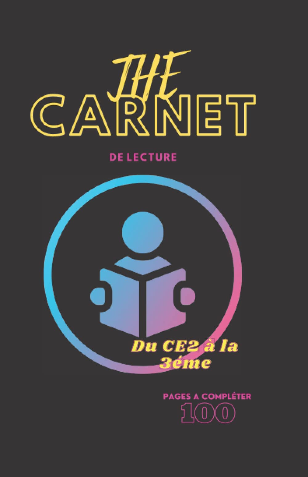 The carnet de lecture: Fiches de lecture CE2 à la 3éme book