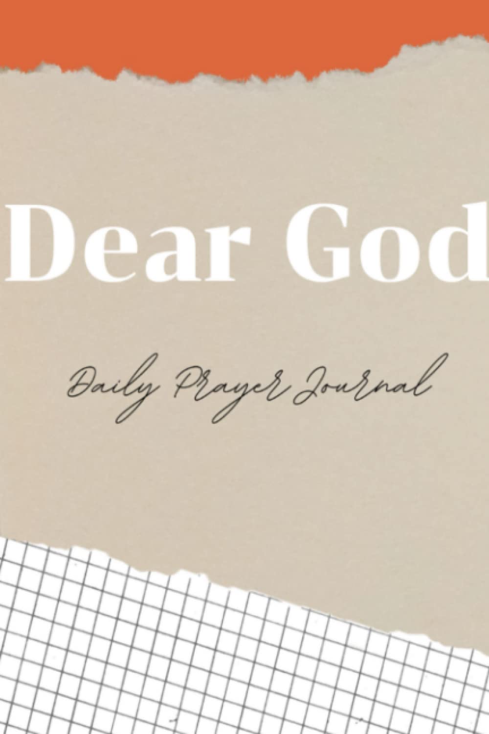 Dear God A Daily Prayer Journal for Journaling Your Prayers: Perfect Christmas gift idea for friends, family, co-workers... Religion & Esotericism