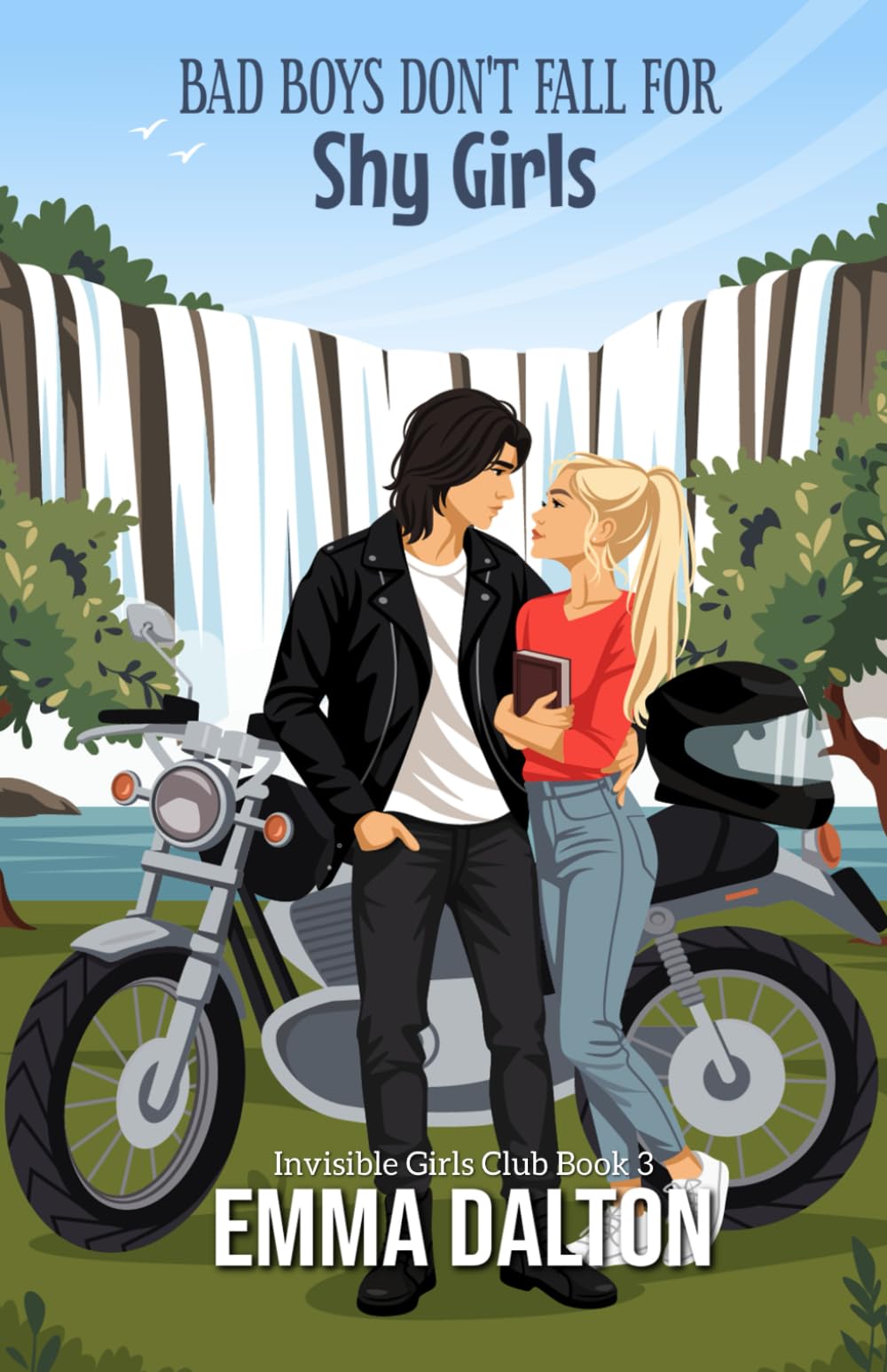 Bad Boys Don’t Fall For Shy Girls (Invisible Girls Club, Book 3) Books