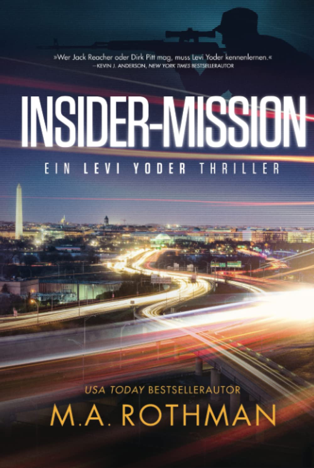 Insider-Mission: Ein Mafia-Thriller (Ein Levi Yoder Thriller, Band 2) Suspense & Thrillers