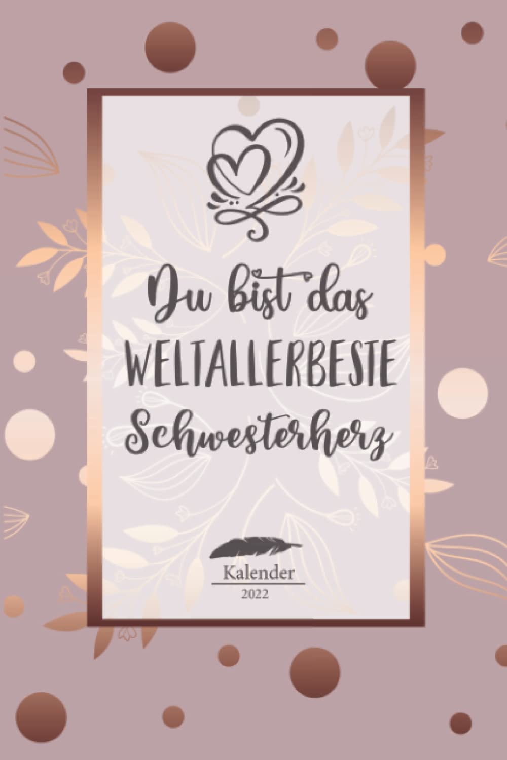 Kalender 2022 für Schwesterherz: Wochenplaner,Terminkalender 2022 für die Schwester, Geschenk & Geschenkidee zu Weihnachten unter 10 Euro vom Enkel & ... Jahresplaner,Taschenkalender und Planer Parents & Children