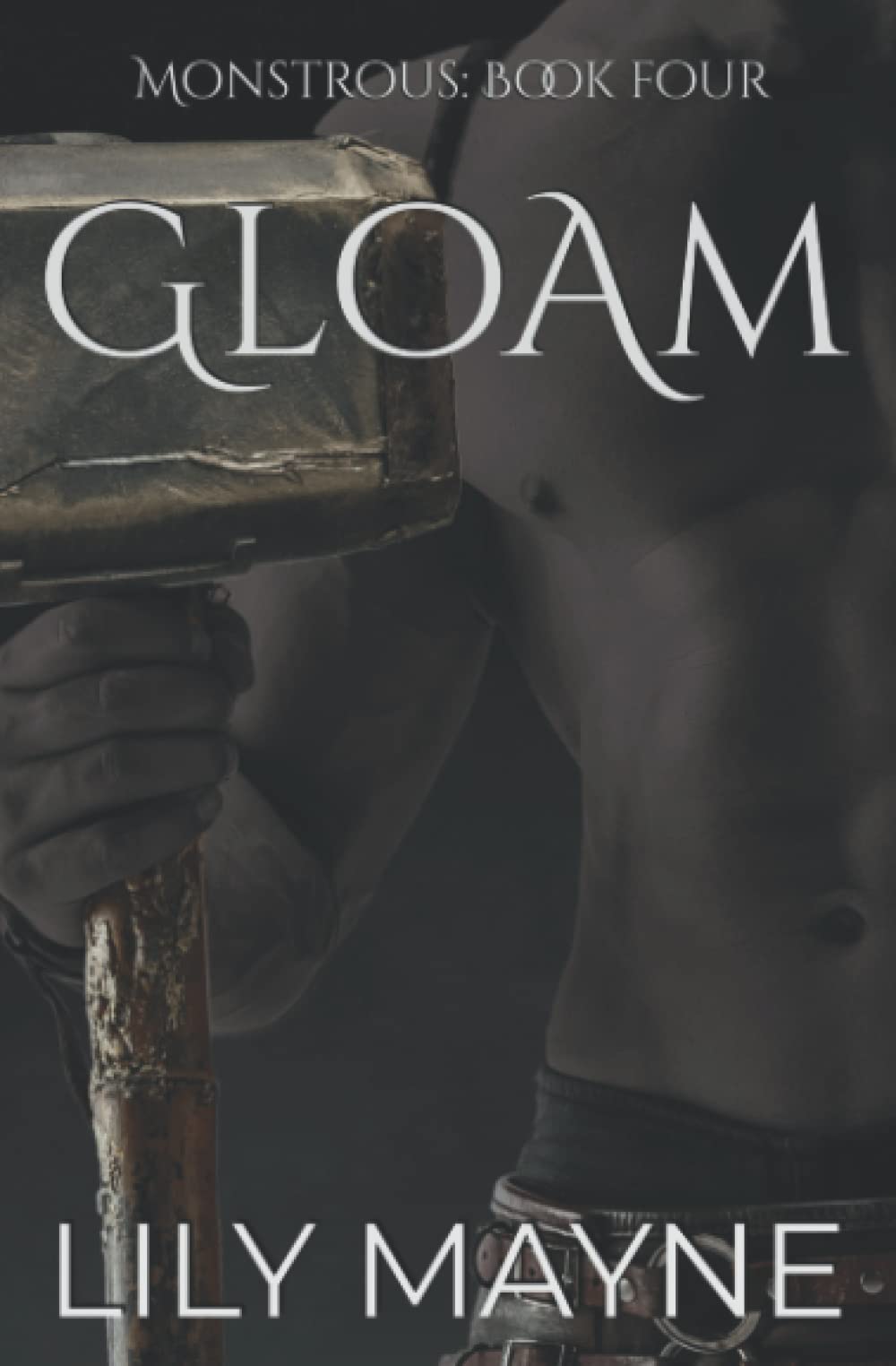 Gloam: Gay Monster Romance (Monstrous, Band 4) LGBTQ+