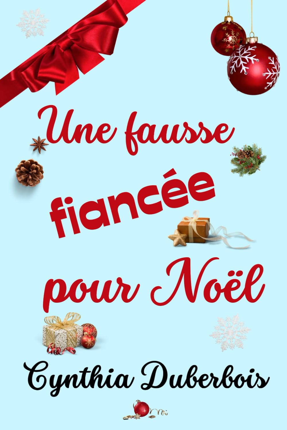 Une fausse fiancée pour Noël Contemporary Romance