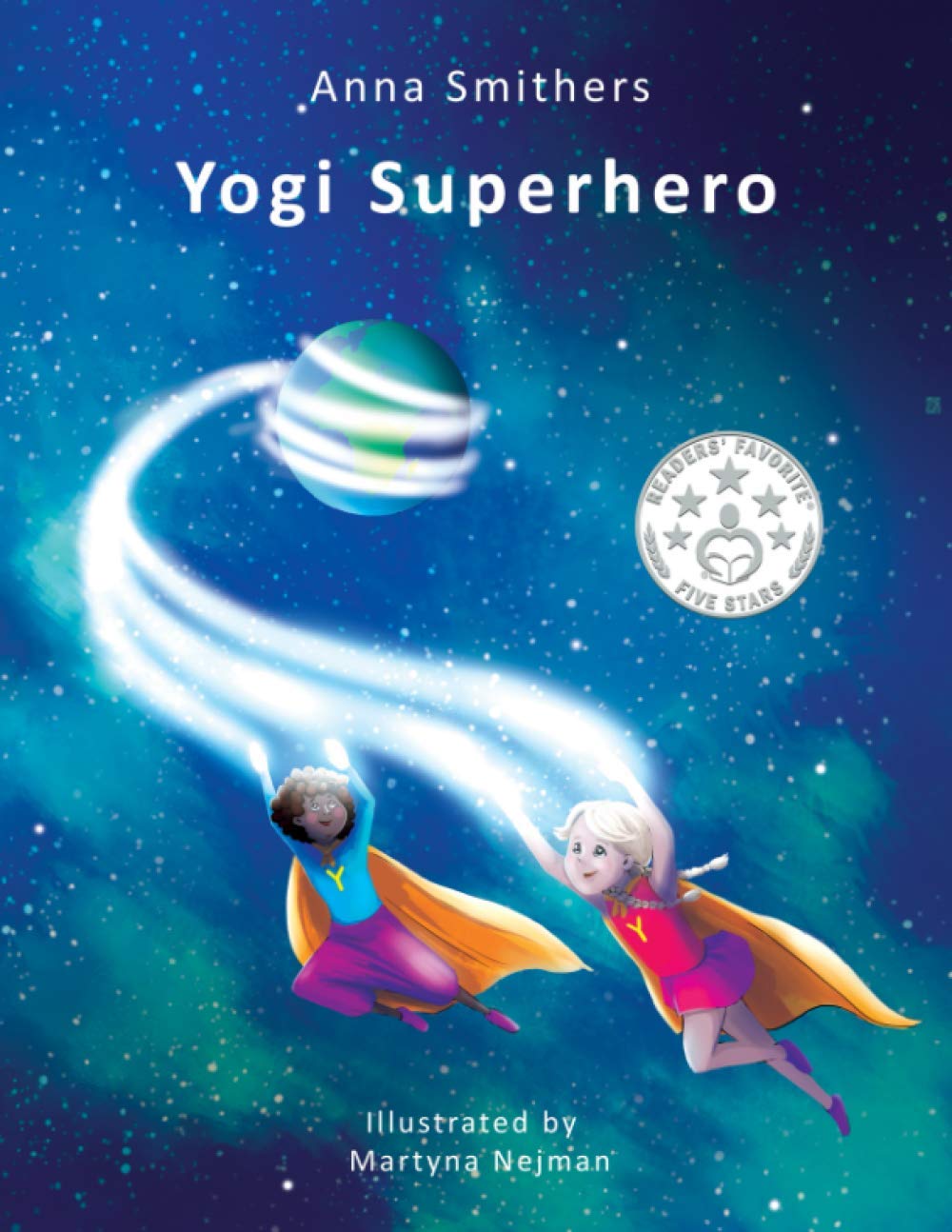 Yogi Superhero: A Kids Yoga Book. A Book on Mindfulness for Kids to Calm their Mind and Manage Negative Emotions. (Yogi Superhero Series) Health, Nutrition & Fitness