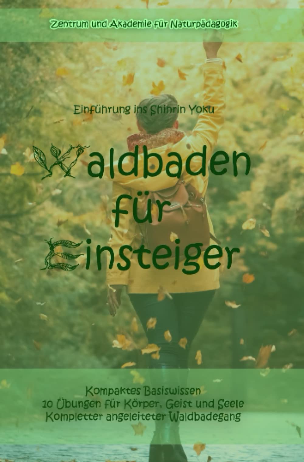Waldbaden für Einsteiger Medicine