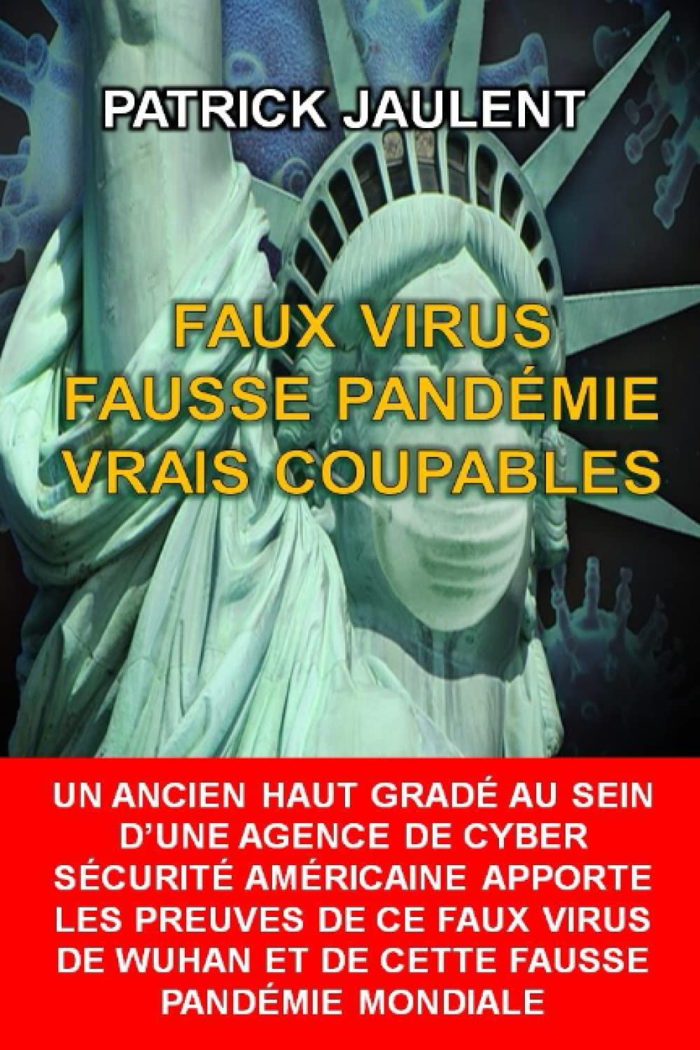 FAUX VIRUS - FAUSSE PANDÉMIE - VRAIS COUPABLES Politics & History