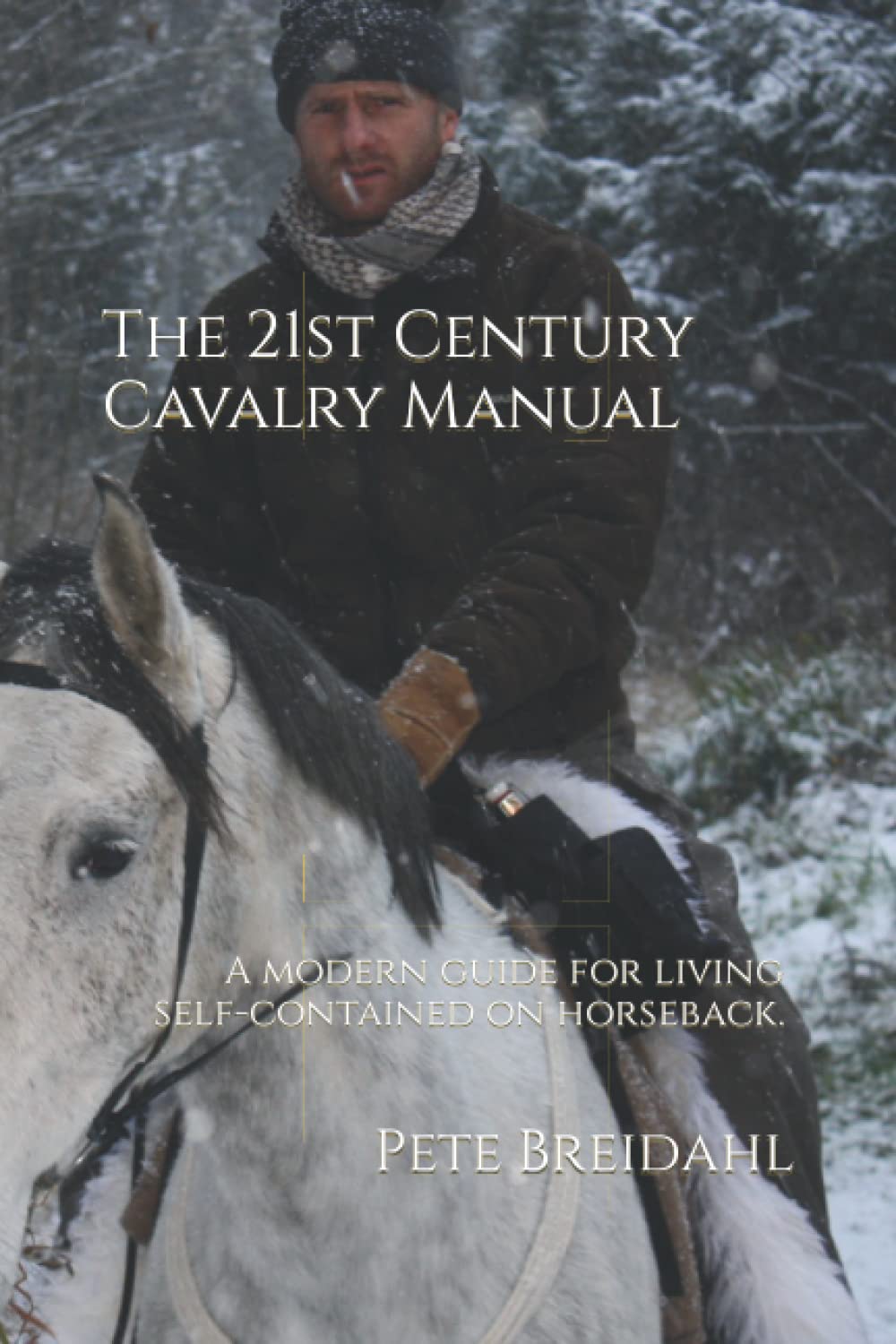The 21st Century Cavalry Manual Pets