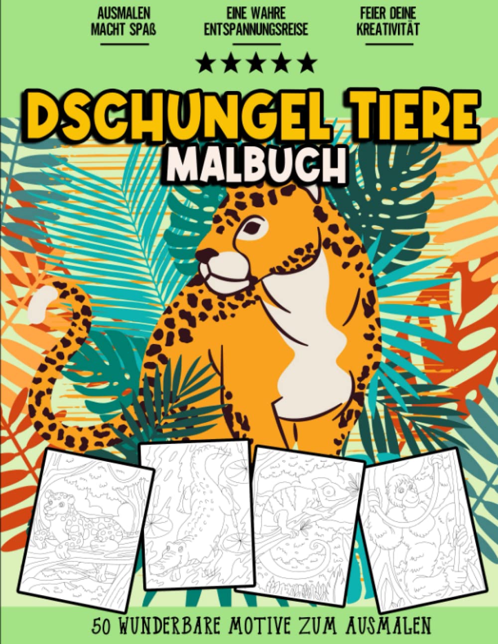 Dschungel Tiere Malbuch: Wunderbares und Entspannendes Safari Malbuch für Jugendliche, Mädchen, Kinder, Senioren und Erwachsene | 50 Malvorlagen von ... Jaguare, Flusspferde und Frösche zum Ausmalen Tiptoi & Games