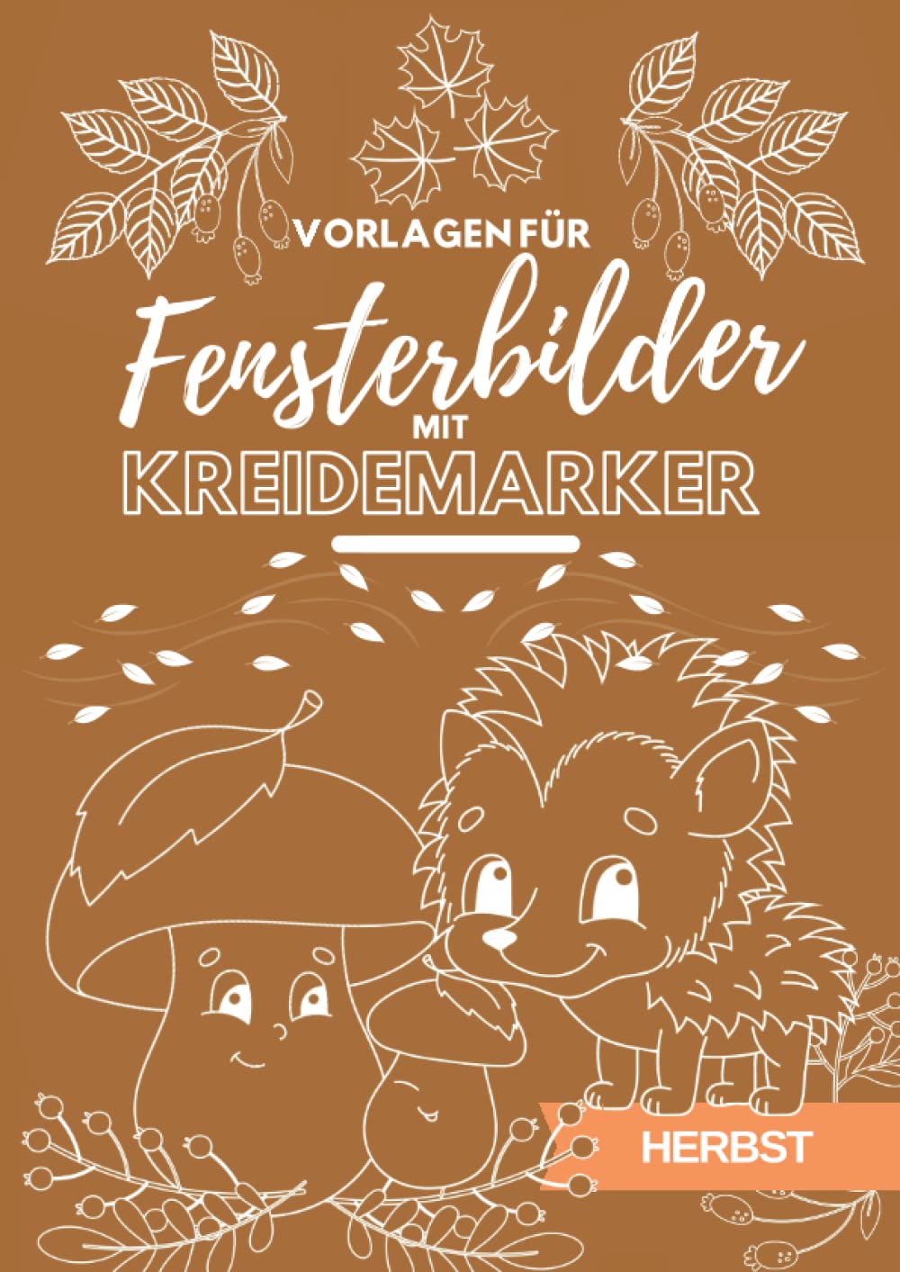 Vorlagen für Fensterbilder mit Kreidemarker: Herbst, Herbstzeit, Herbstblätter, Herbstbäume, Blätter, Herbsttiere, Igel, Pilze, Wald, Bäume Natural Sciences