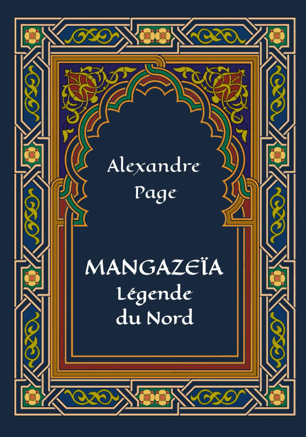 Mangazeïa: légende du Nord: (roman poétique, édition grand format) International