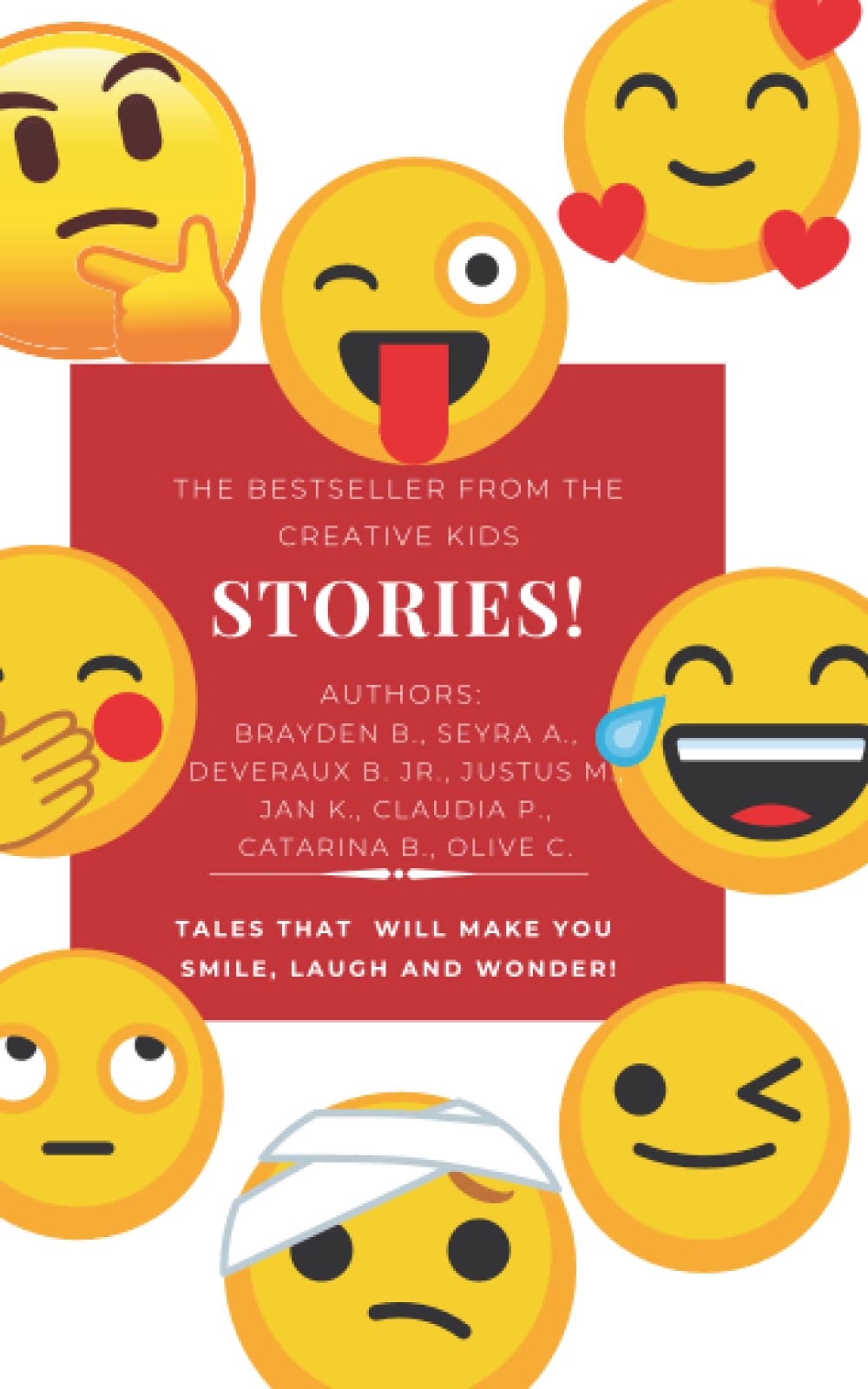 Stories!: Tales that you will make you smile, laugh and wonder! Novels & Short Stories
