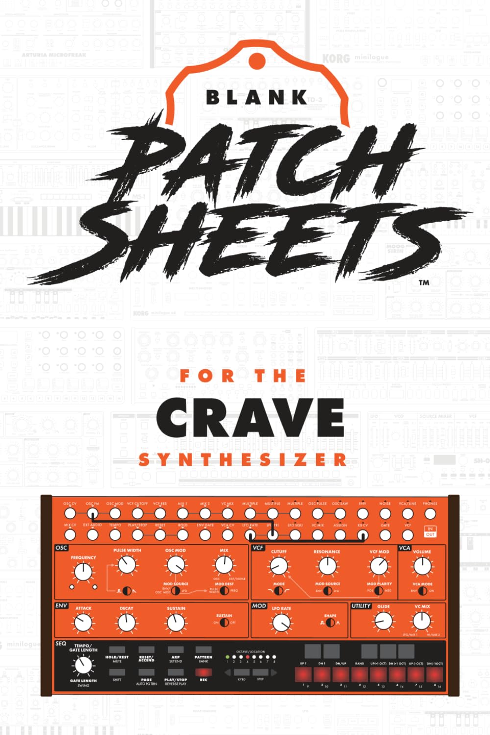 Behringer Crave Blank Patch Sheet Notebook: Become a more organized songwriter with this Blank Patch Sheet notebook so you can spend more time creating and less time forgetting. Arts & Music
