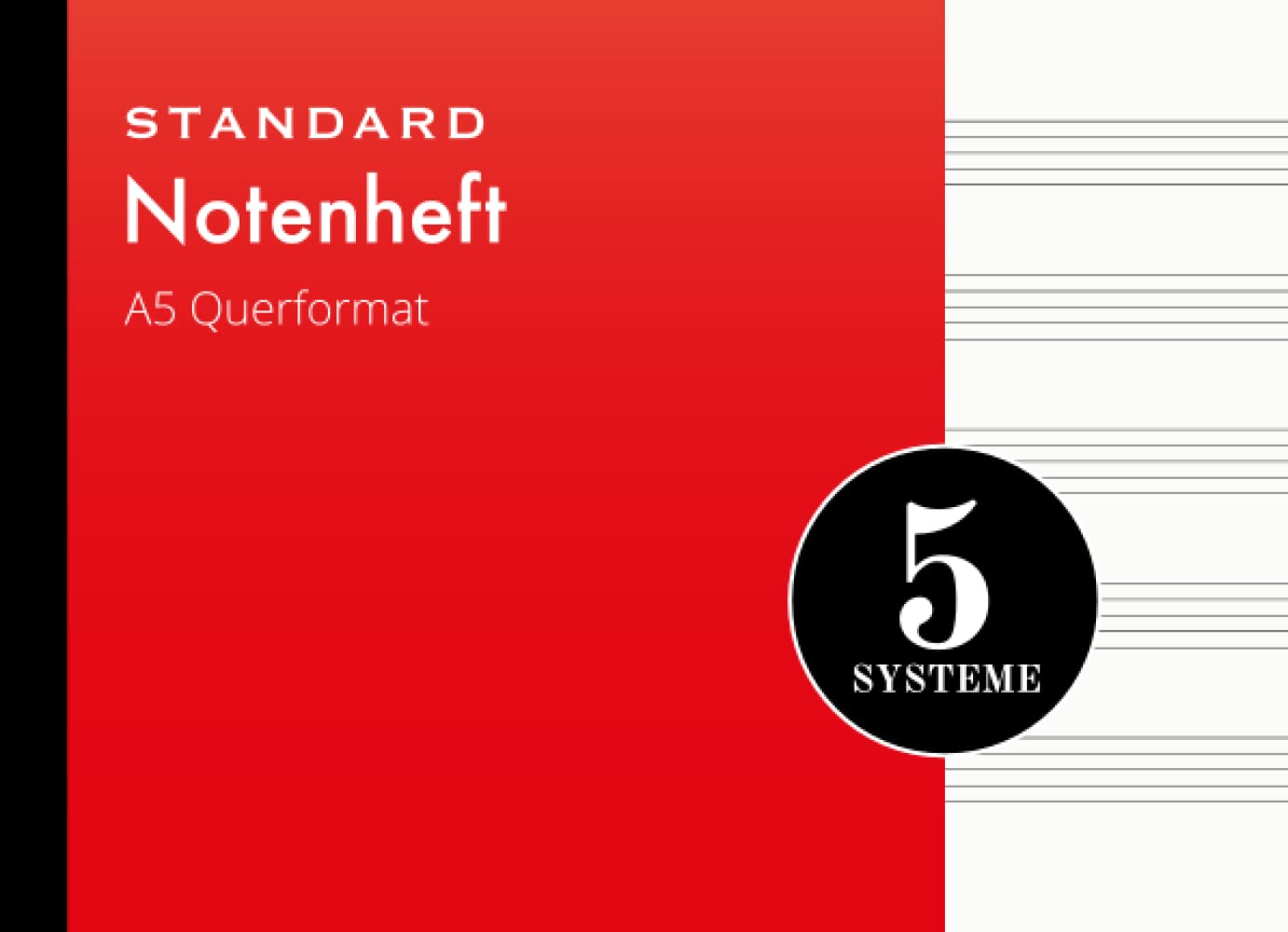 Notenheft A5 Querformat | Rot: Blanko Notizbuch mit Notenlinien | 110 Seiten - 55 Blatt | 5 Systeme pro Seite Arts & Music