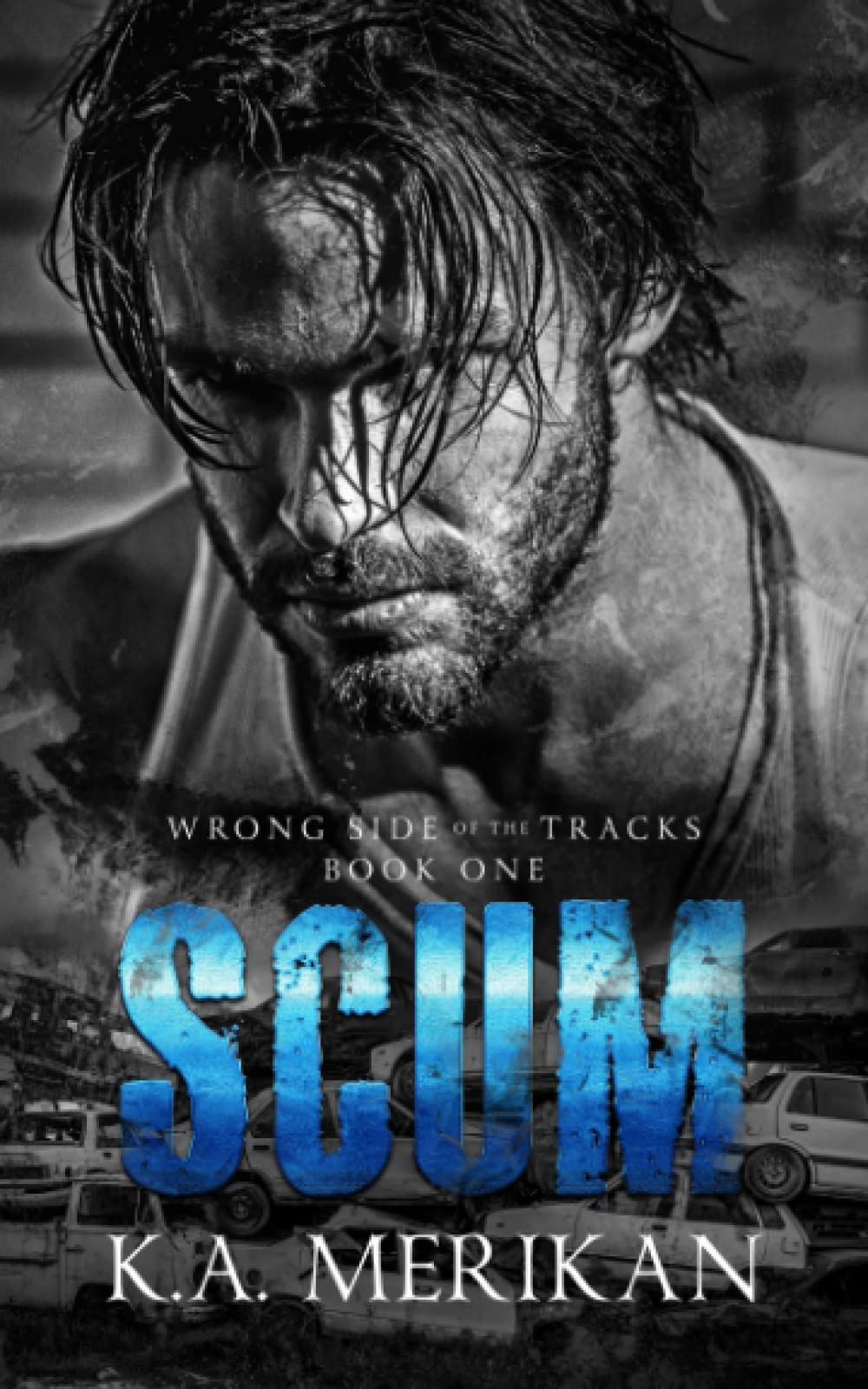 Scum (Wrong Side of the Tracks, Band 1) LGBTQ+