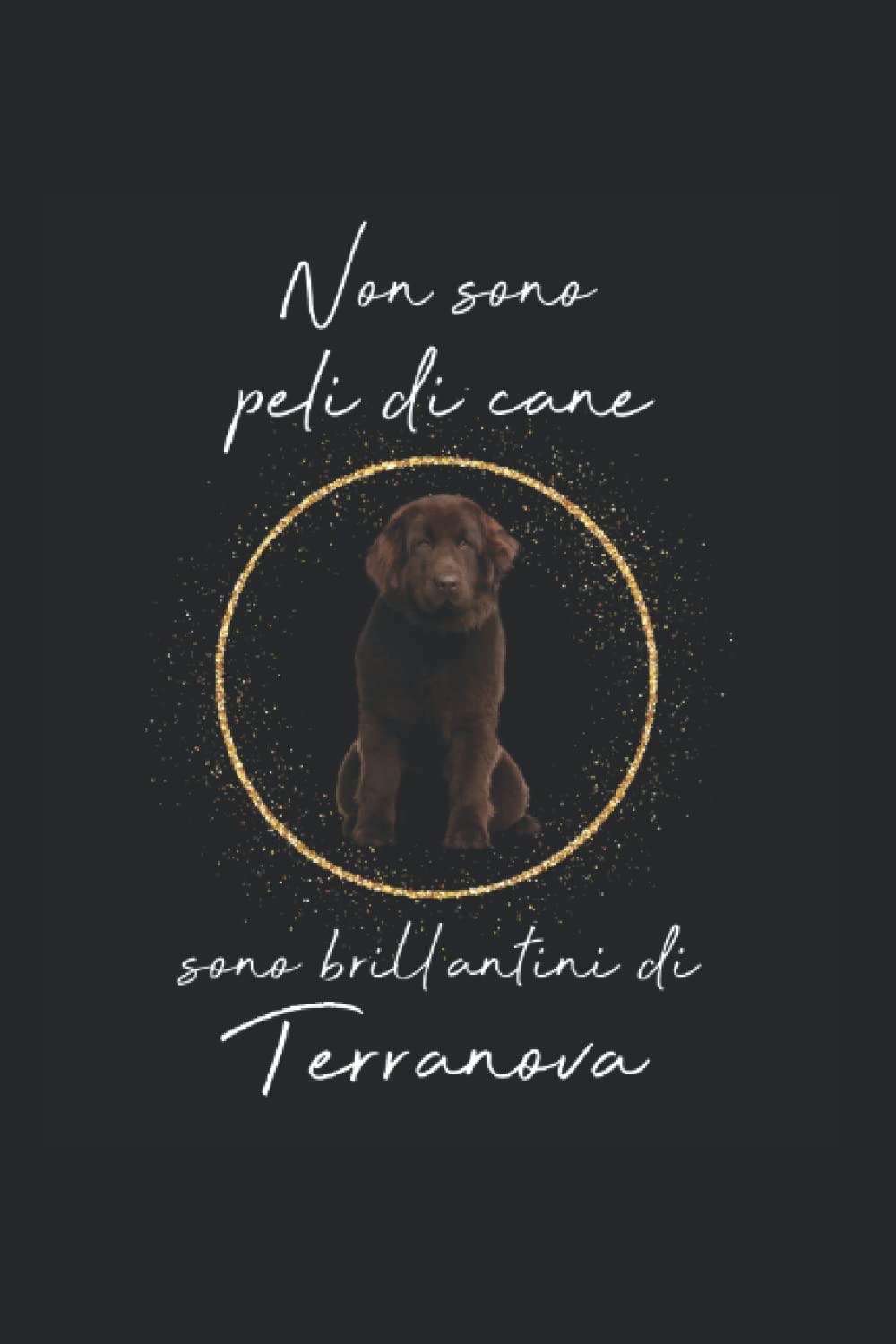 Non sono peli di cane, sono brillantini di Terranova: Ruled Notebook cani Diario Idea regalo cane book