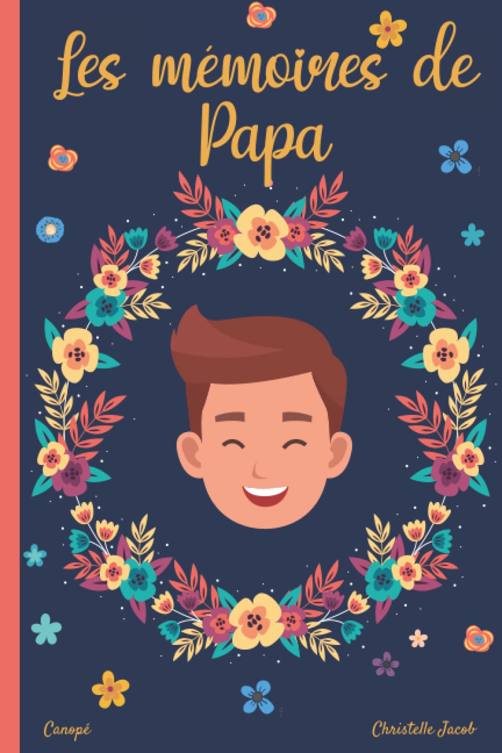 Les mémoires de Papa: 130 questions pour connaitre la vie de votre Père – un cadeau à transmettre dans votre famille Parents & Children