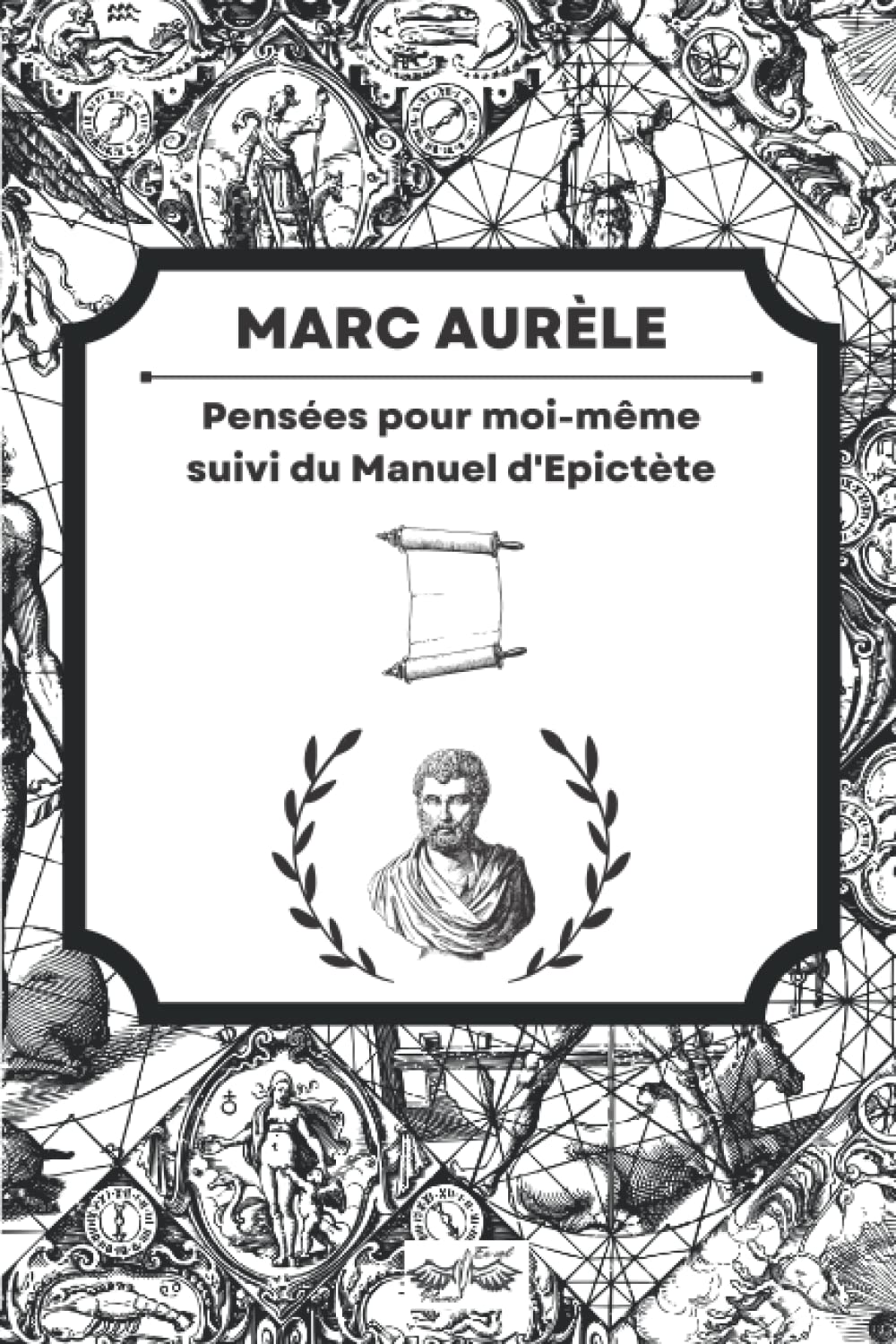 Pensées pour moi-même, suivi du Manuel d'Epictète: édition originale, texte intégral et commenté, inclus une biographie de Marc Aurèle book