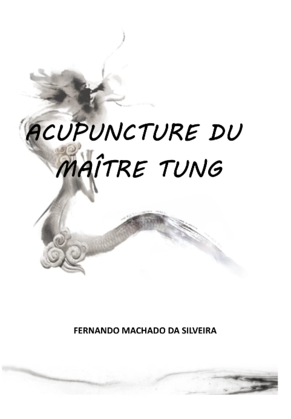 L’ACUPUNCTURE DE MAÎTRE TUNG book