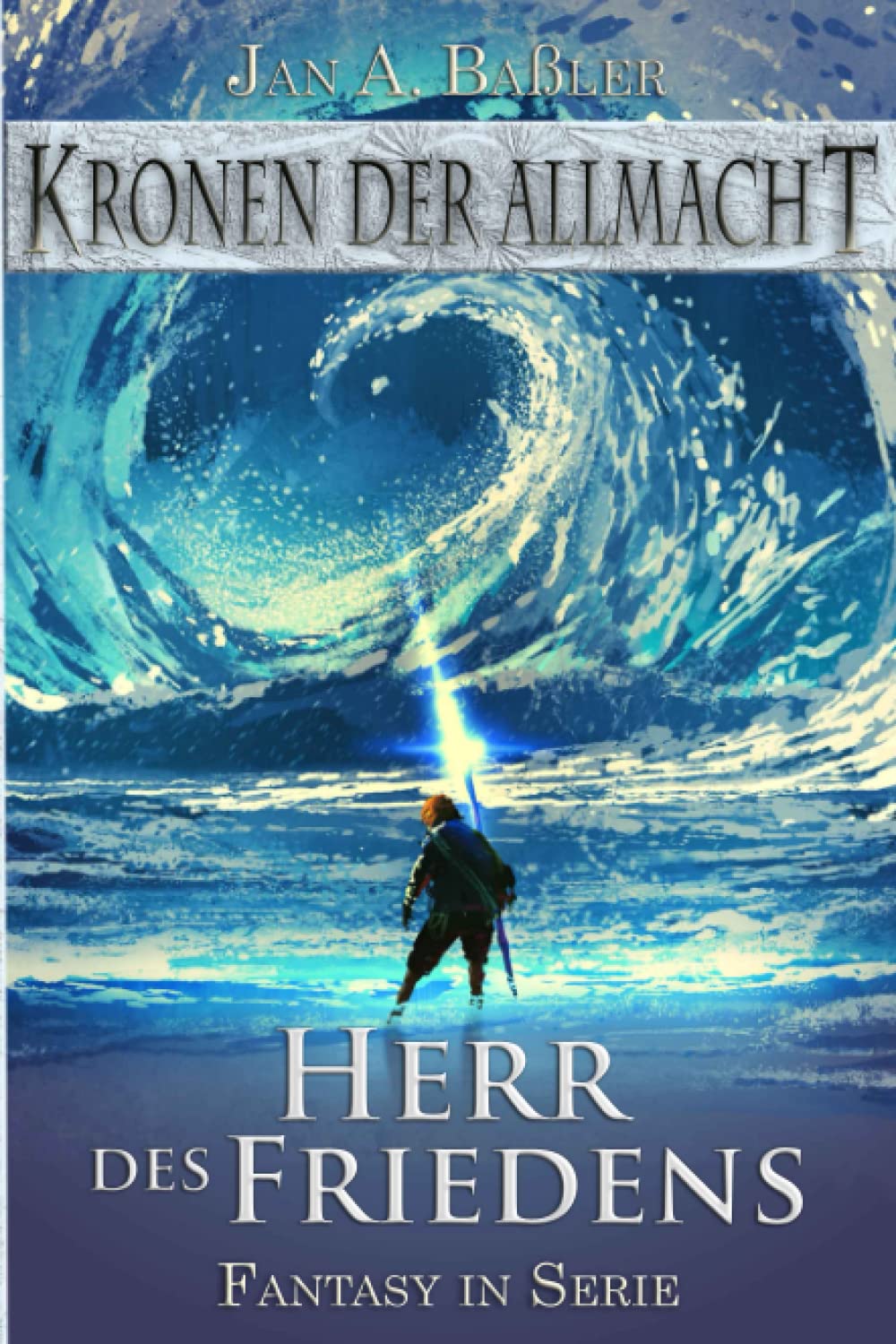 Herr des Friedens (Kronen der Allmacht, Band 8) Dark Fantasy