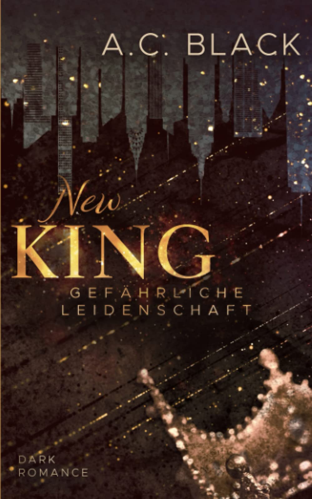 New King: Gefährliche Leidenschaft Contemporary literature