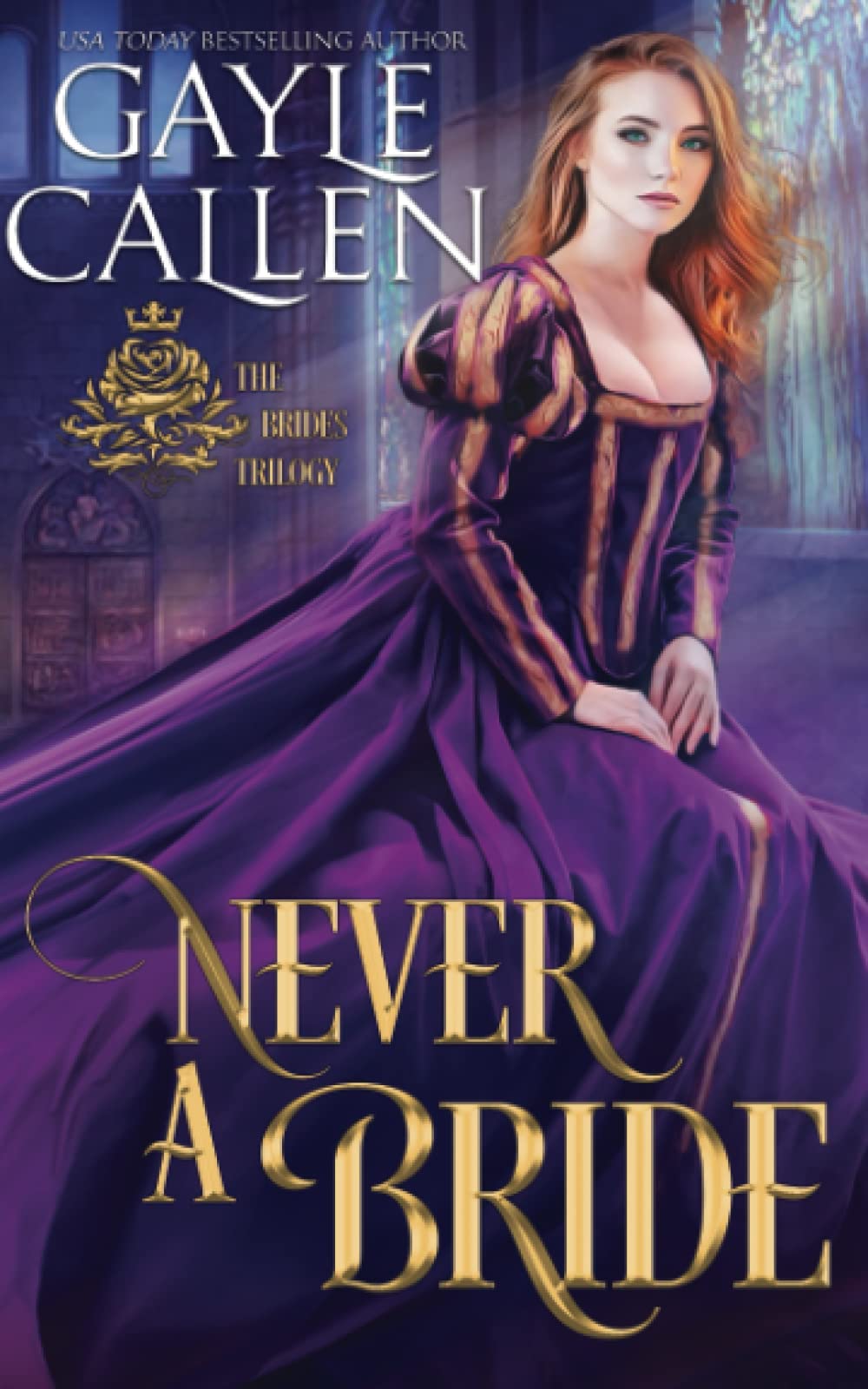 Never a Bride (The Brides Trilogy, Band 2) Historical Fiction