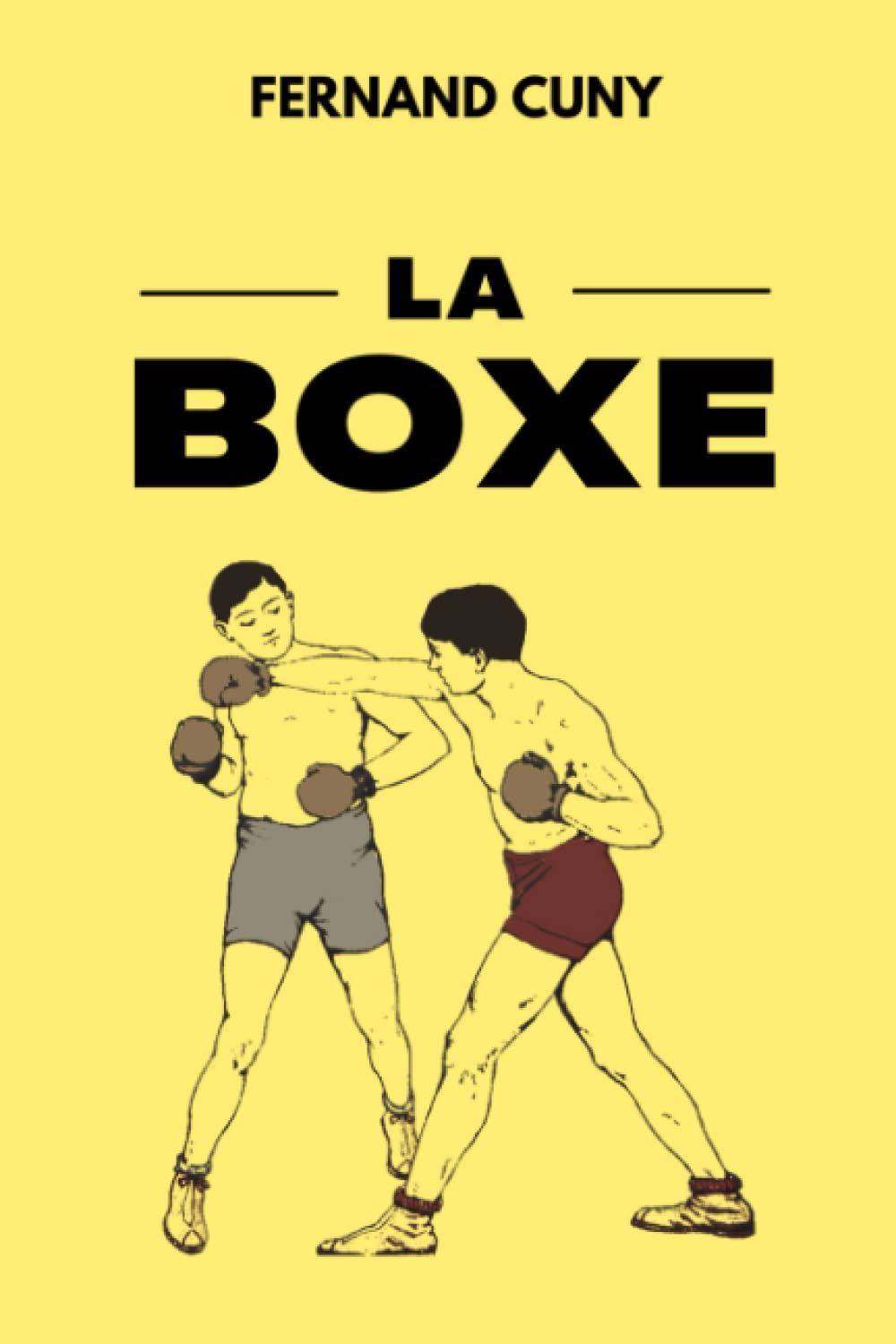 La Boxe: Manuel de boxe old school | Arts martiaux historiques | Édition originale 1918 Leisure & Fun