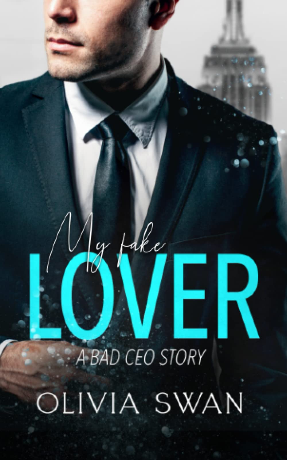 My fake Lover: A Bad CEO Story book