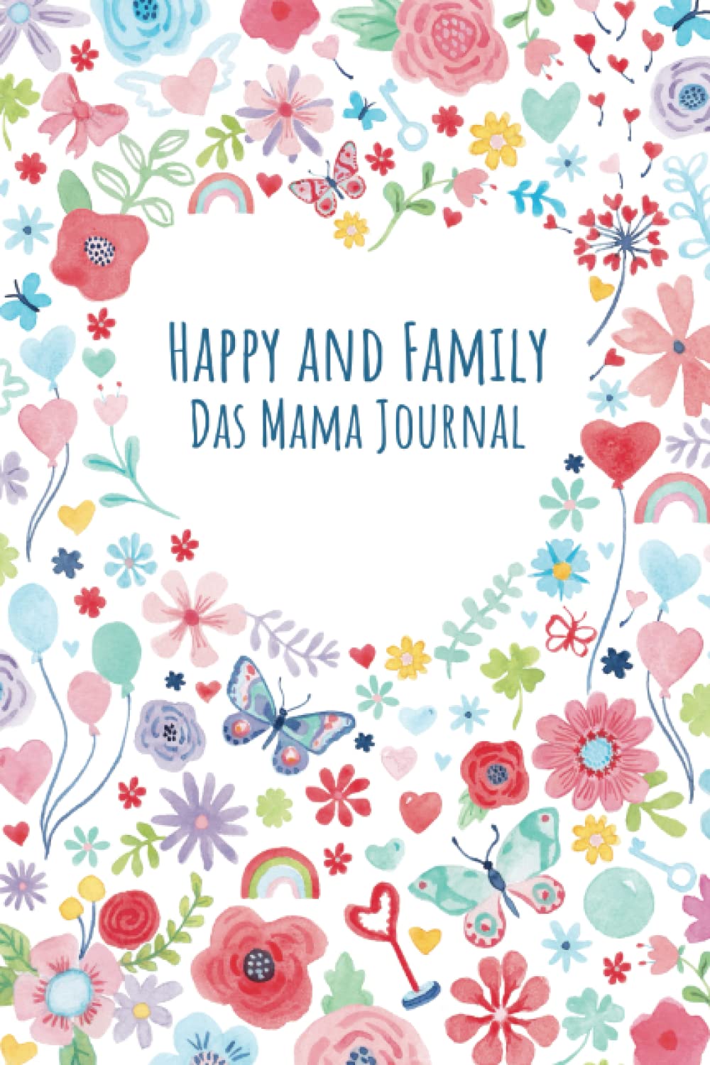 Happy and Family: Das Mama Journal book