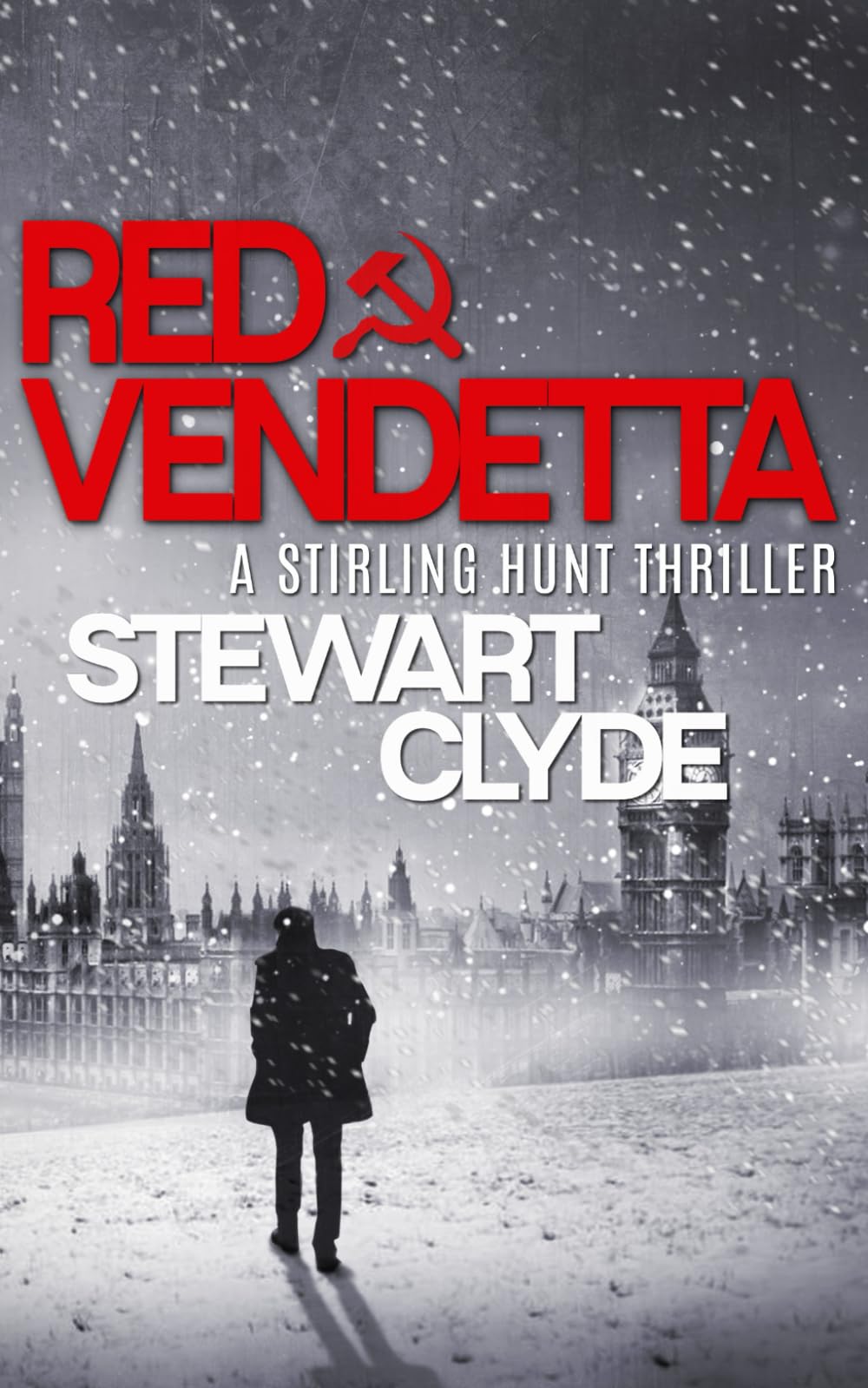 Red Vendetta (A Stirling Hunt Thriller,, Band 3) Suspense & Thrillers