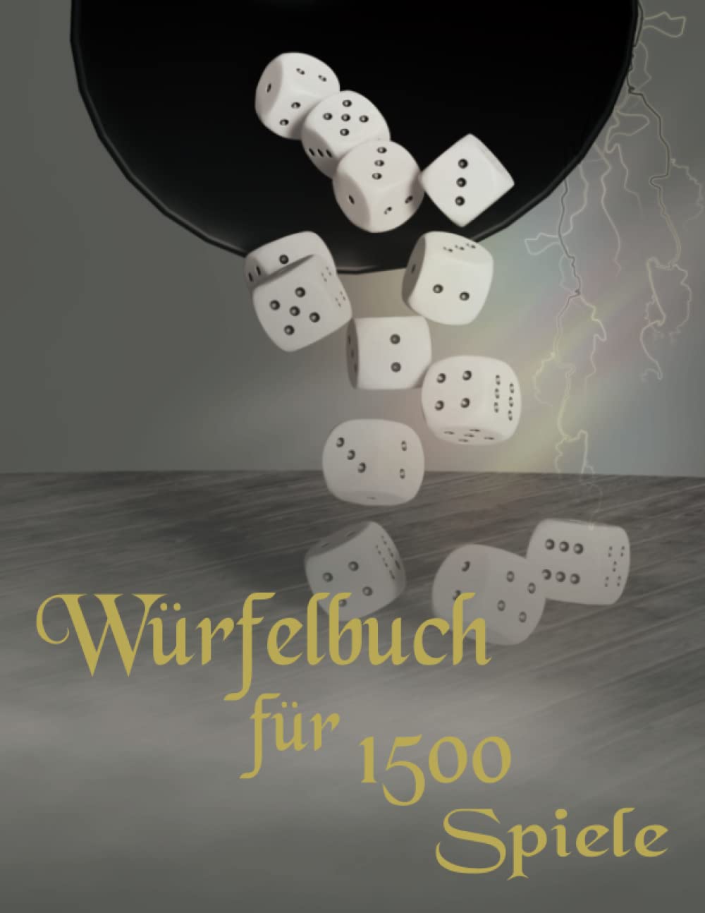 Würfelbuch für 1500 Spiele: Würfelbuch DIN A5 für beliebte Würfelspiele, die mit 5 Würfeln gespielt werden. (Ein Würfelbuch in einem sehr schönem ... Es ermöglicht dir 2 Spielvarianten...) Tiptoi & Games