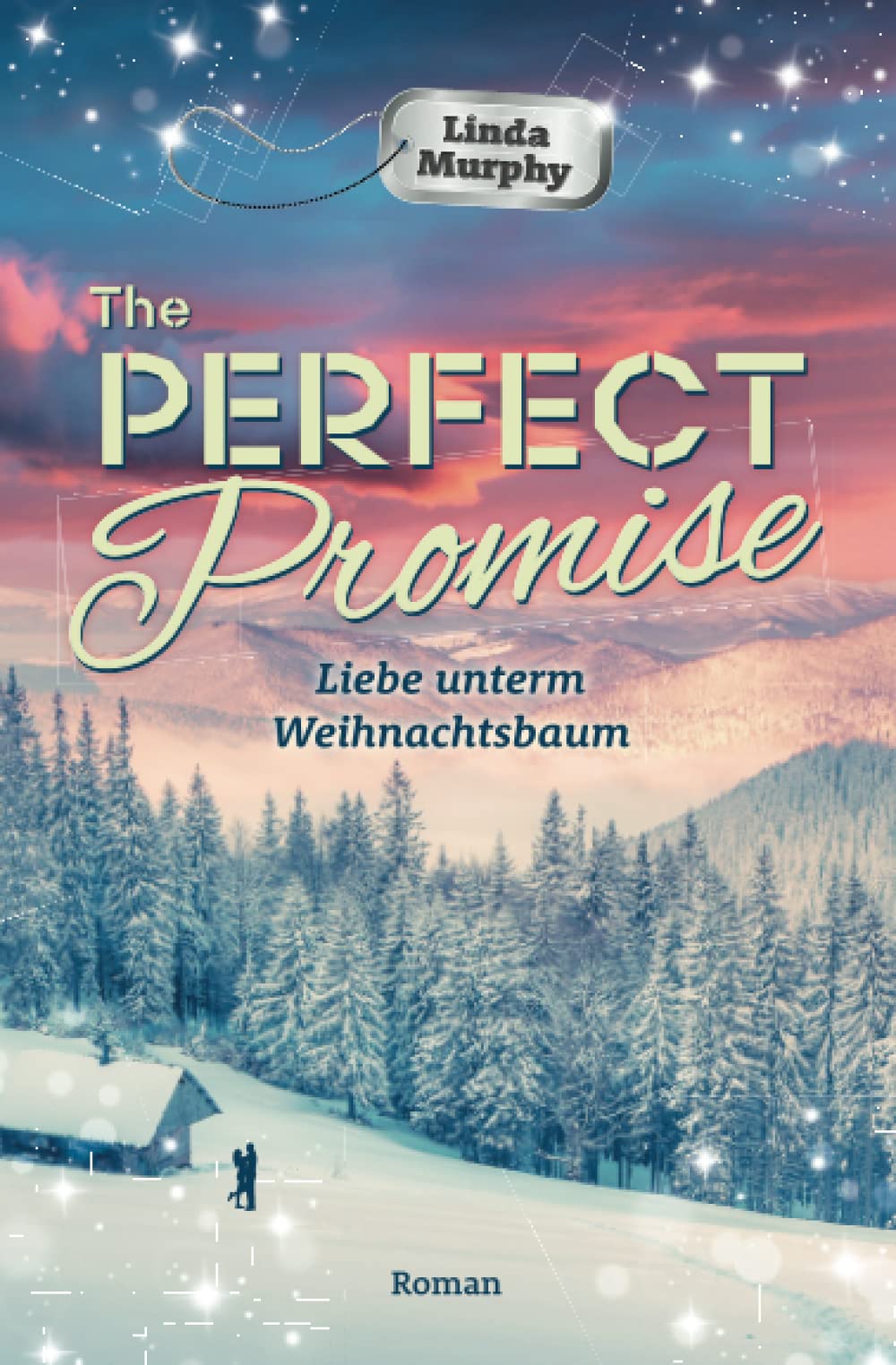 The Perfect Promise - Liebe unterm Weihnachtsbaum Contemporary literature