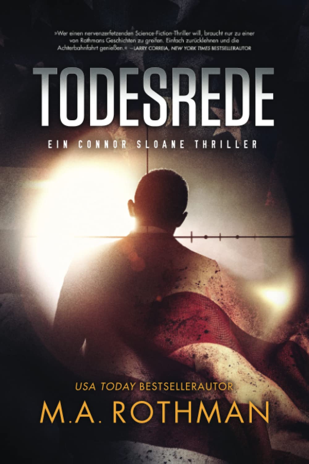 Todesrede: ein spannungsgeladener Thriller (Ein Connor Sloane Thriller, Band 2) Action & Adventure